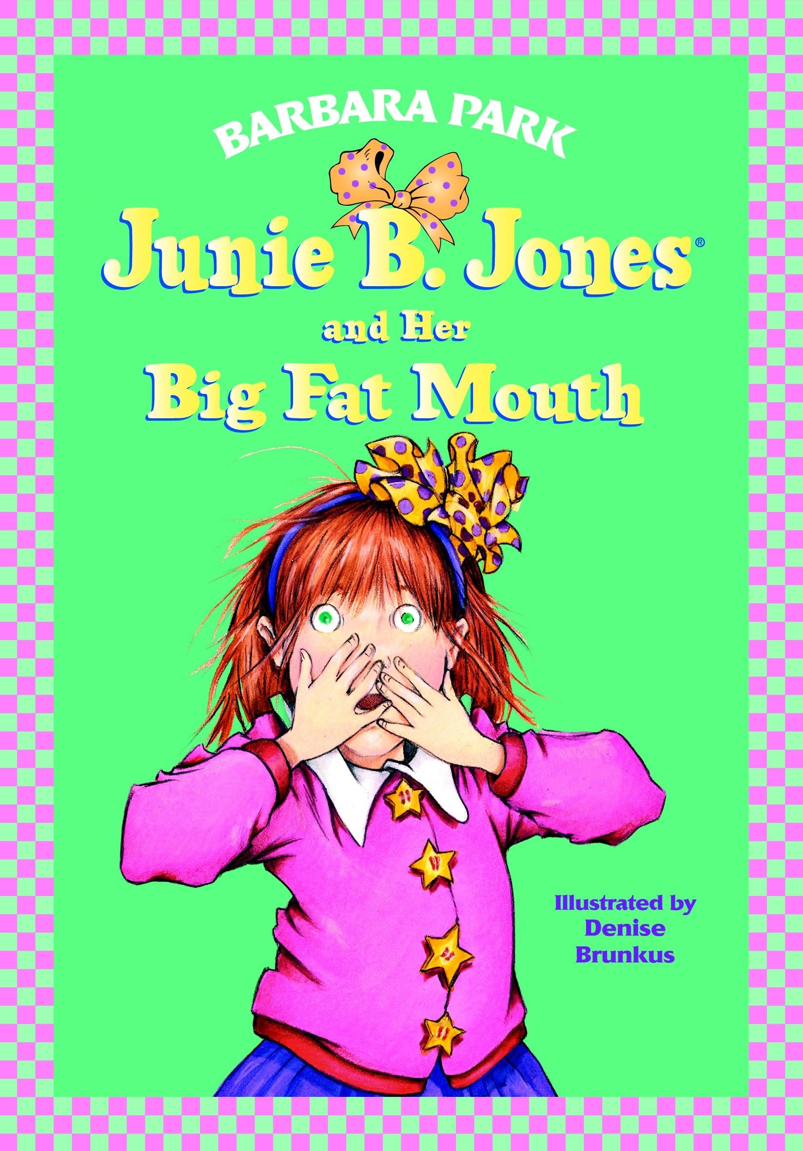 Junie B. Jones and Her Big Fat Mouth (Junie B. Jones 3, Library Binding)