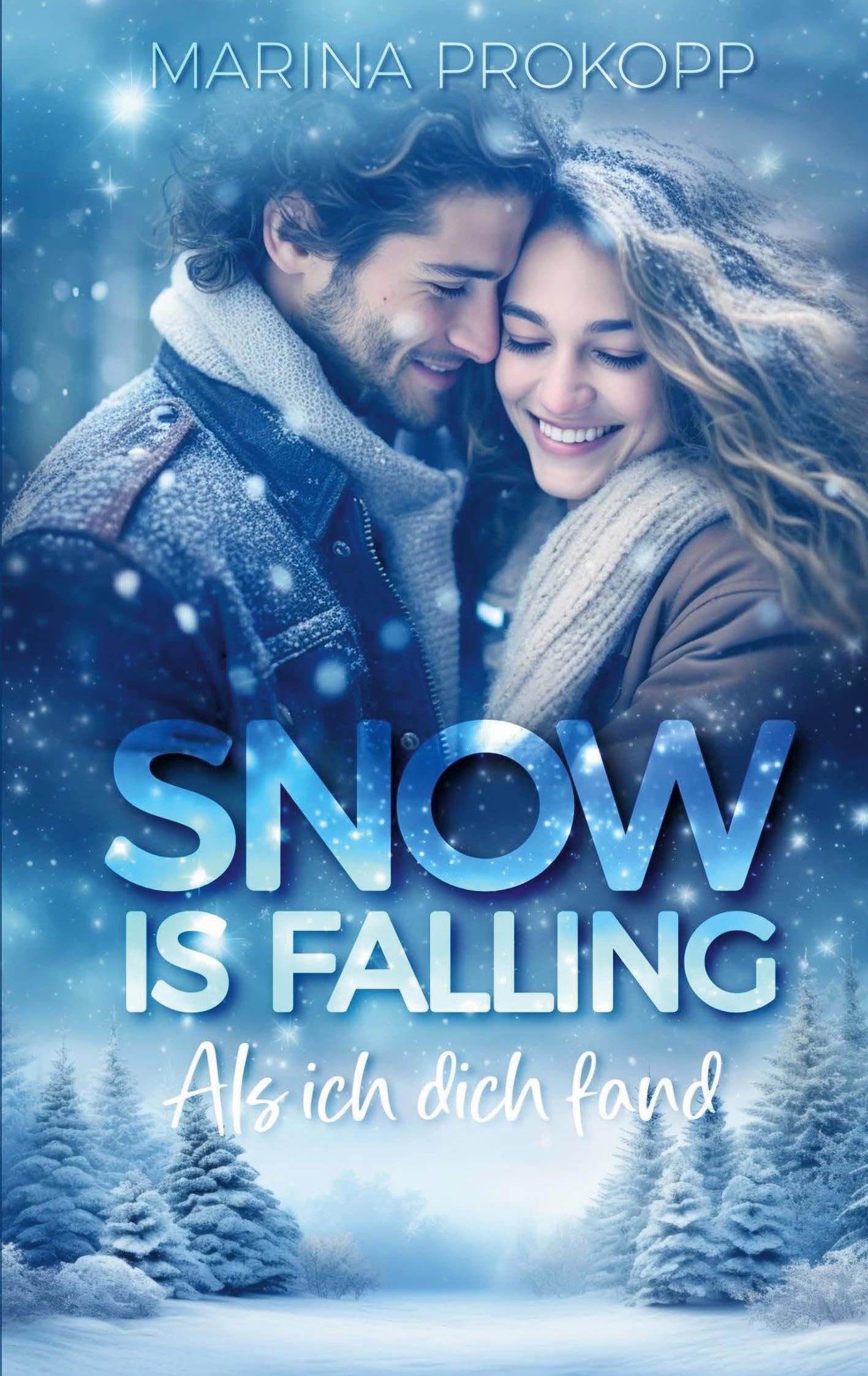 Snow is falling - Als ich dich fand (Loved by the billionaire)