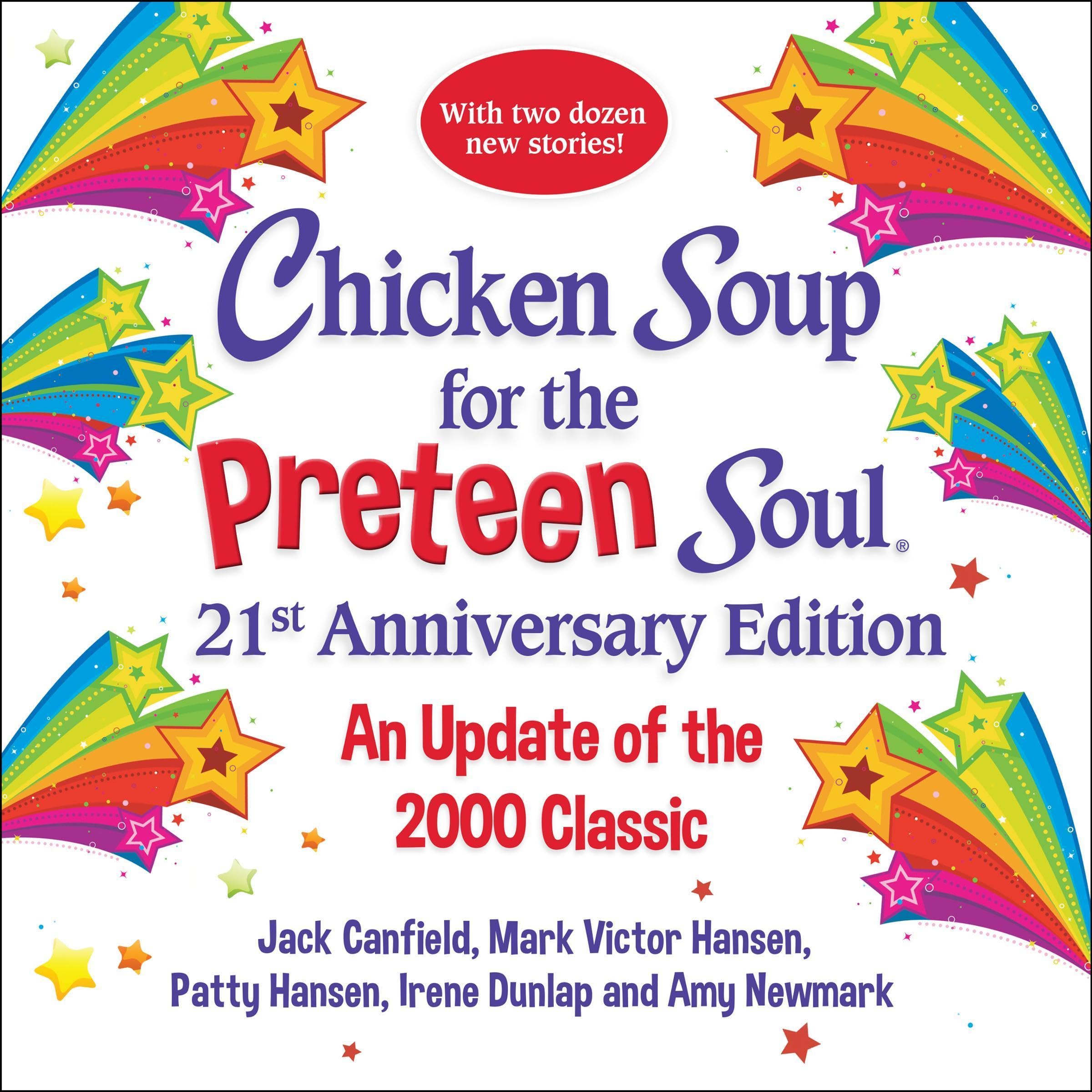 Cover art for Chicken Soup for the Preteen Soul 21st Anniversary Edition