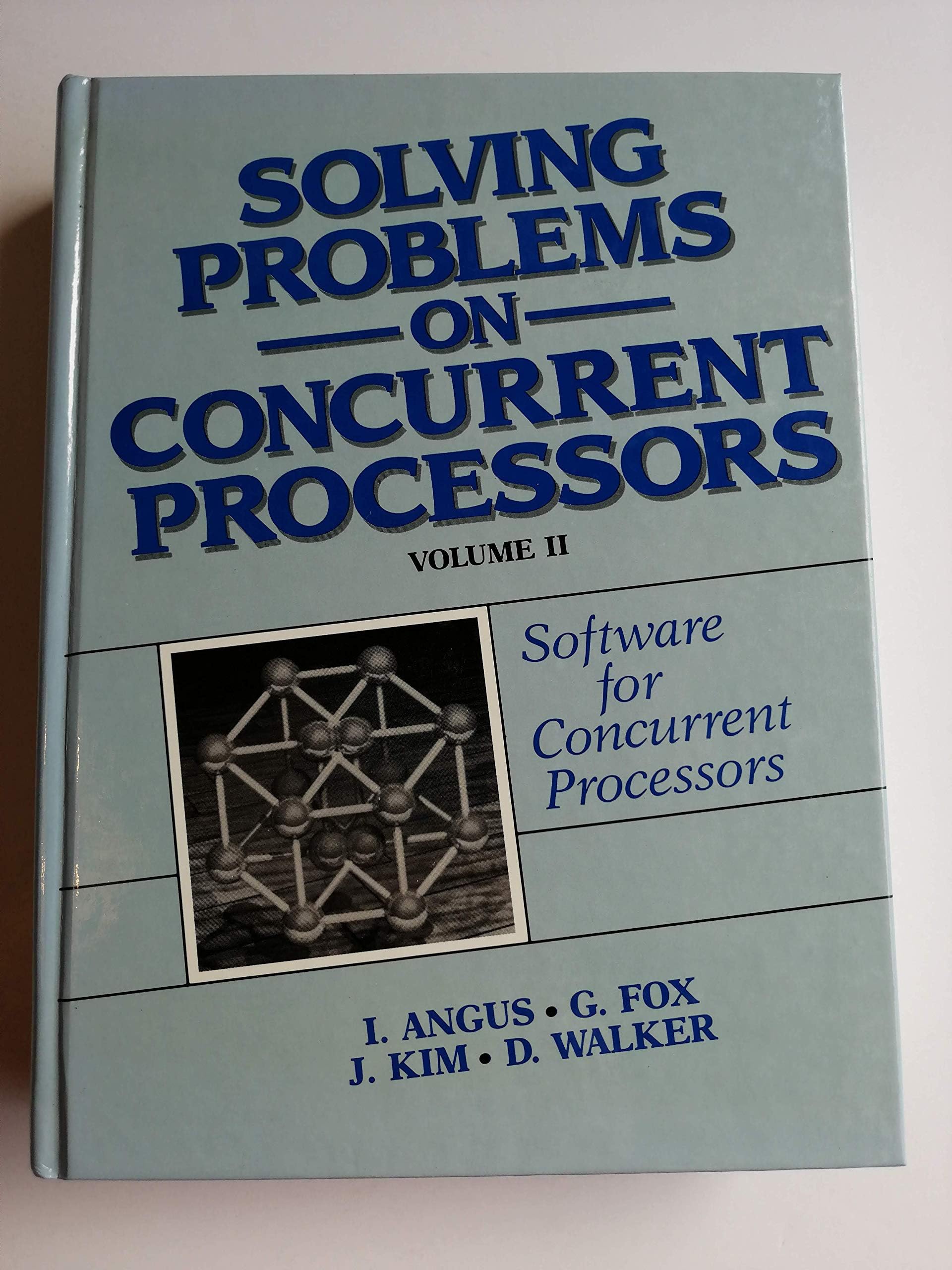 Software for Concurrent Processors (v. 2) (Solving Problems on Concurrent Processors)