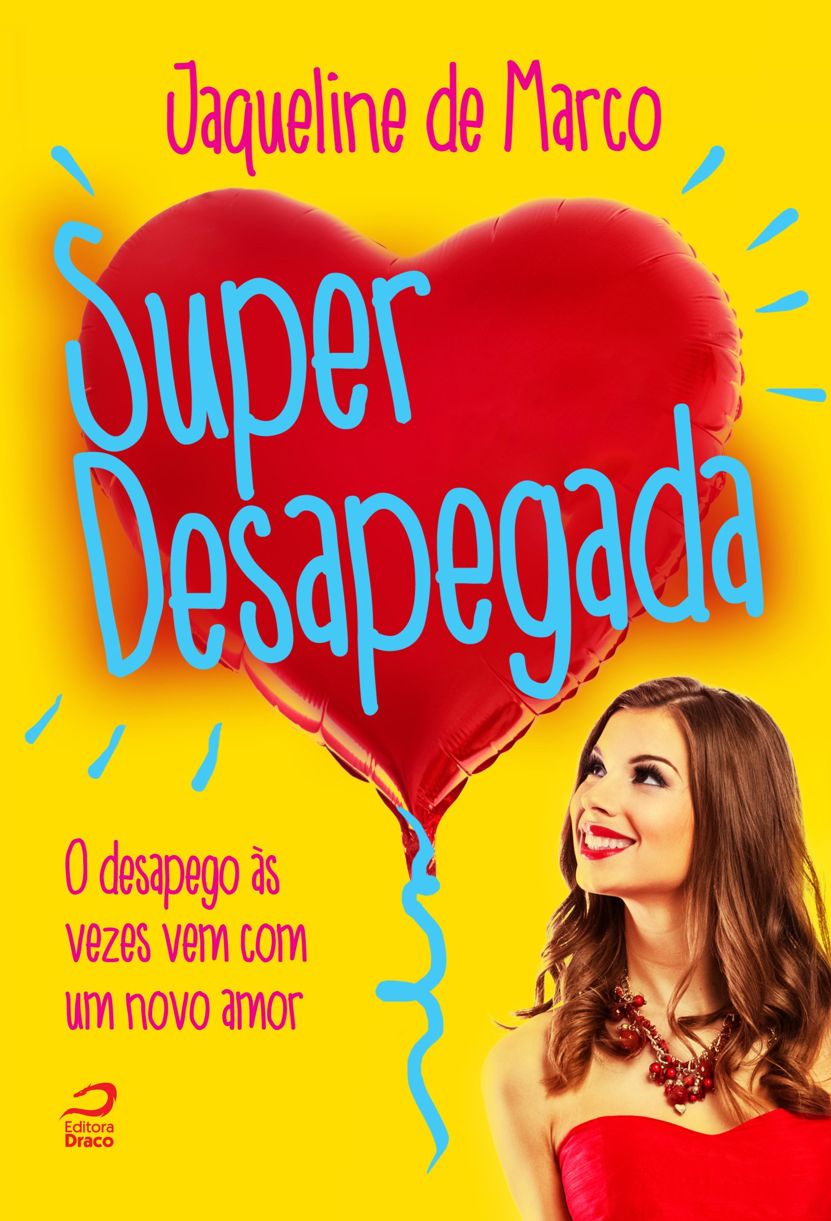 Super Desapegada (Portuguese Edition)