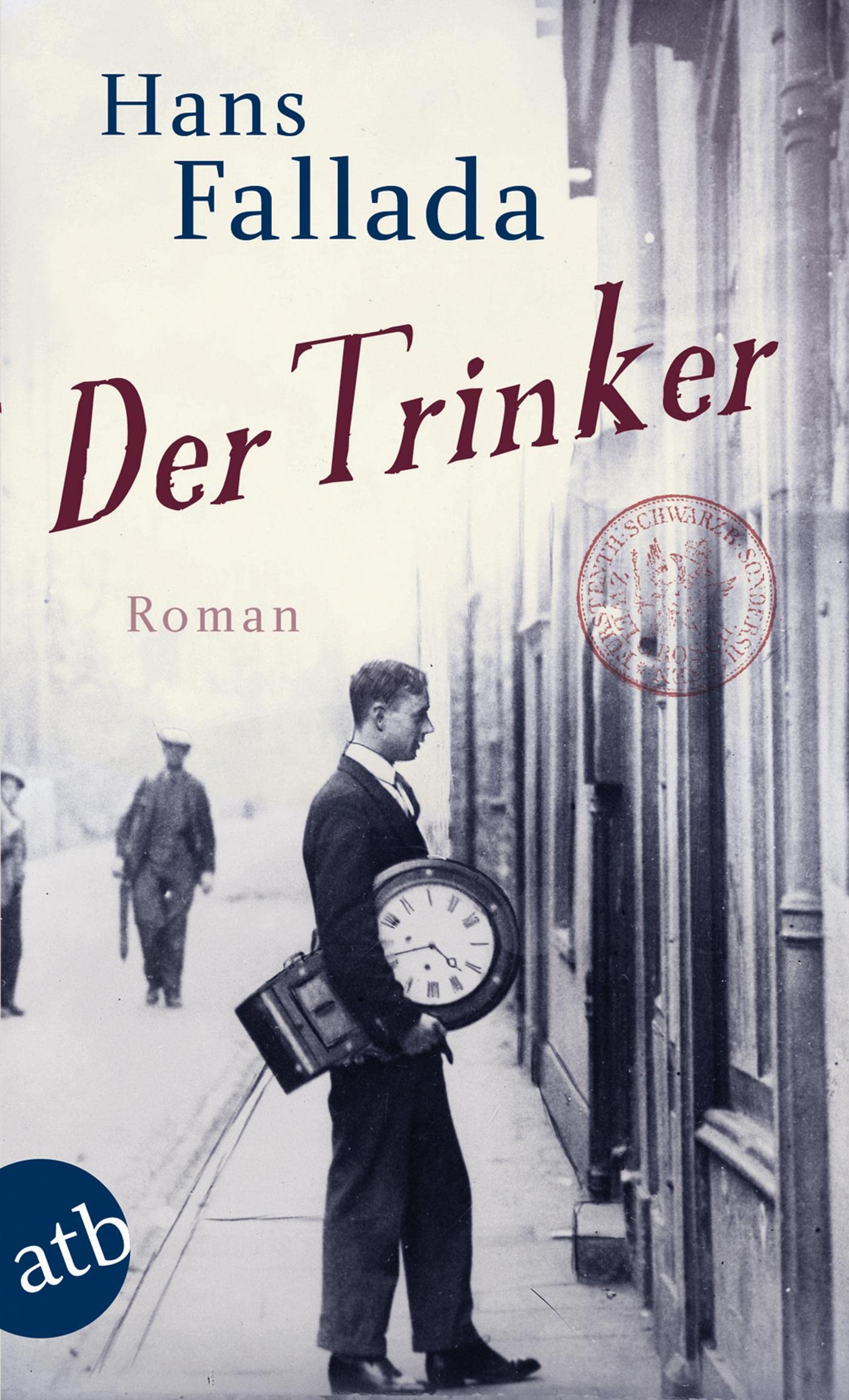 Der Trinker: Roman : Fallada, Hans: Amazon.de: Bücher