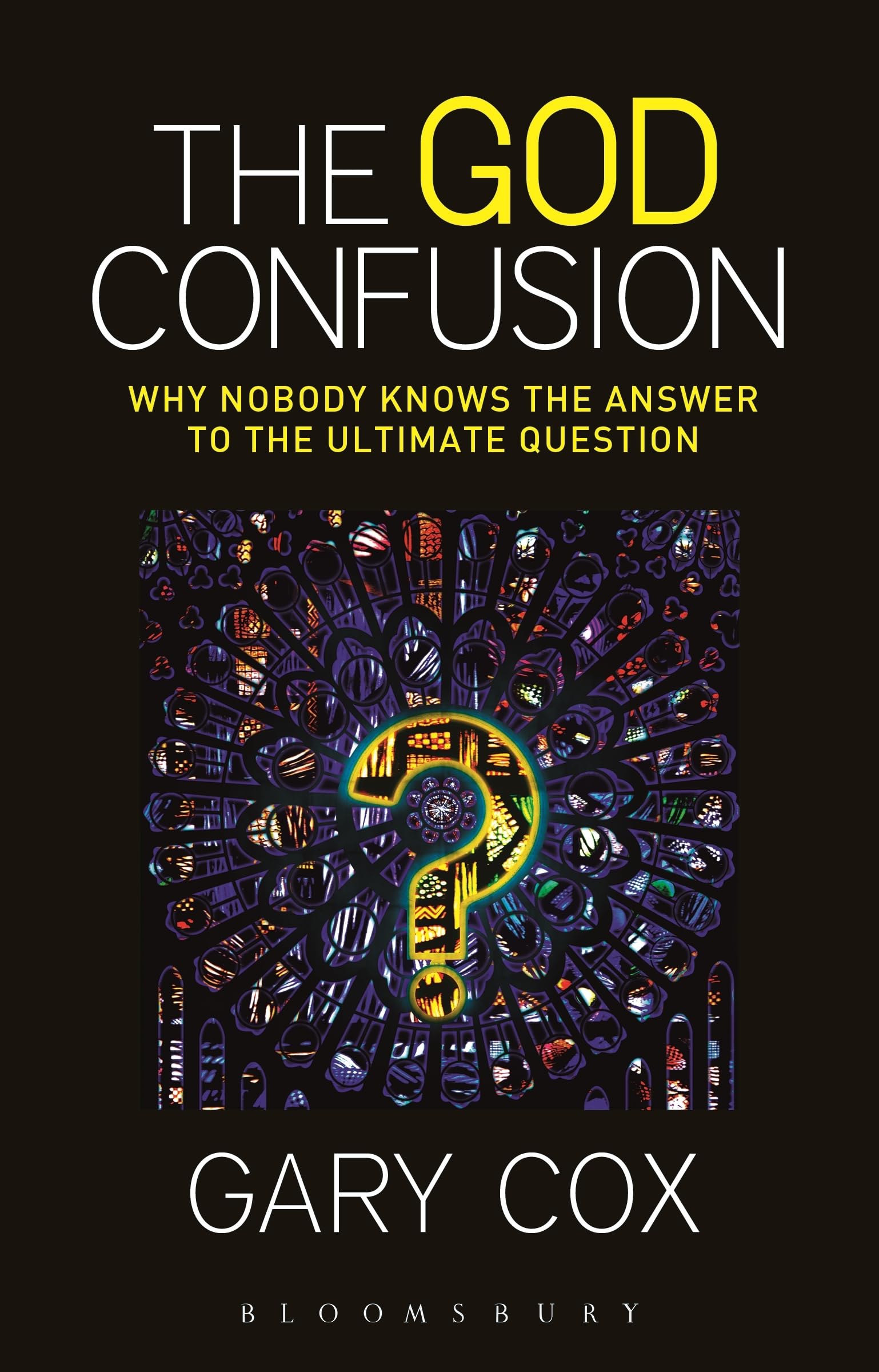The God Confusion By Gary Cox