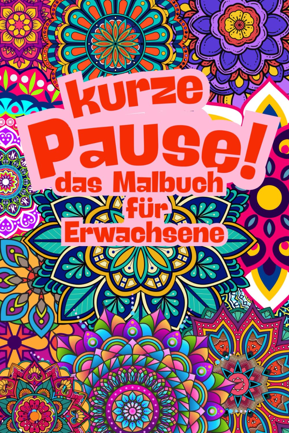 kurze Pause: Malbuch für Erwachsene