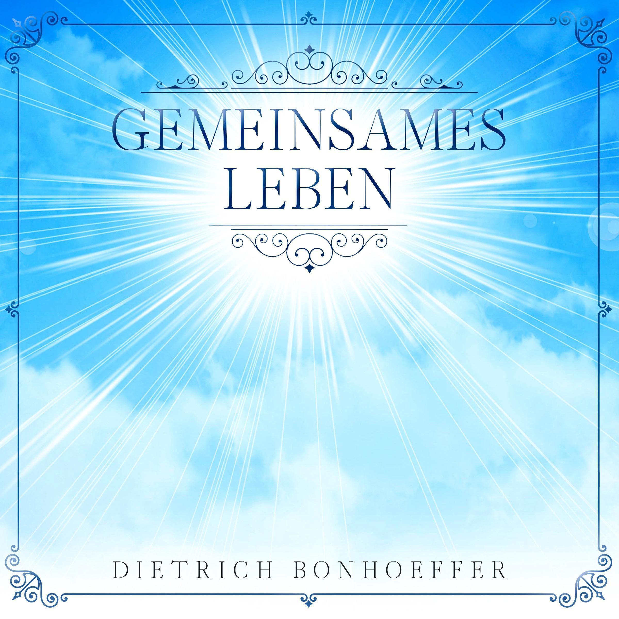 Gemeinsames Leben [Life Together]
