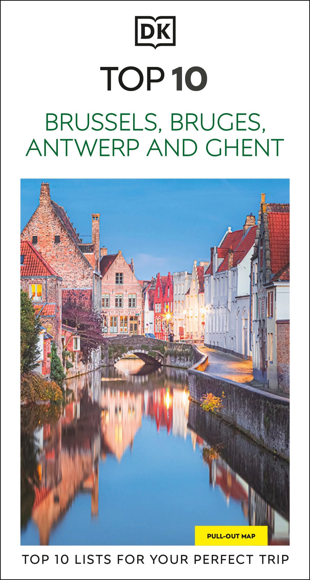 DK Top 10 Brussels, Bruges, Antwerp and Ghent