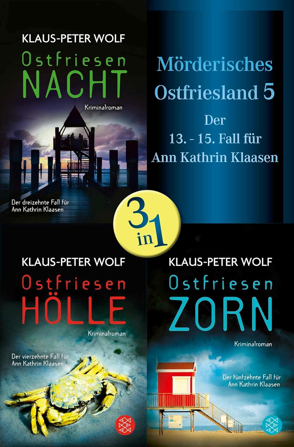 Ostfriesennacht / Ostfriesenhölle / Ostfriesenzorn - Mörderisches Ostfriesland V. Ann Kathrin Klaasens dreizehnter bis fünfzehnter Fall in einem Band (German Edition)