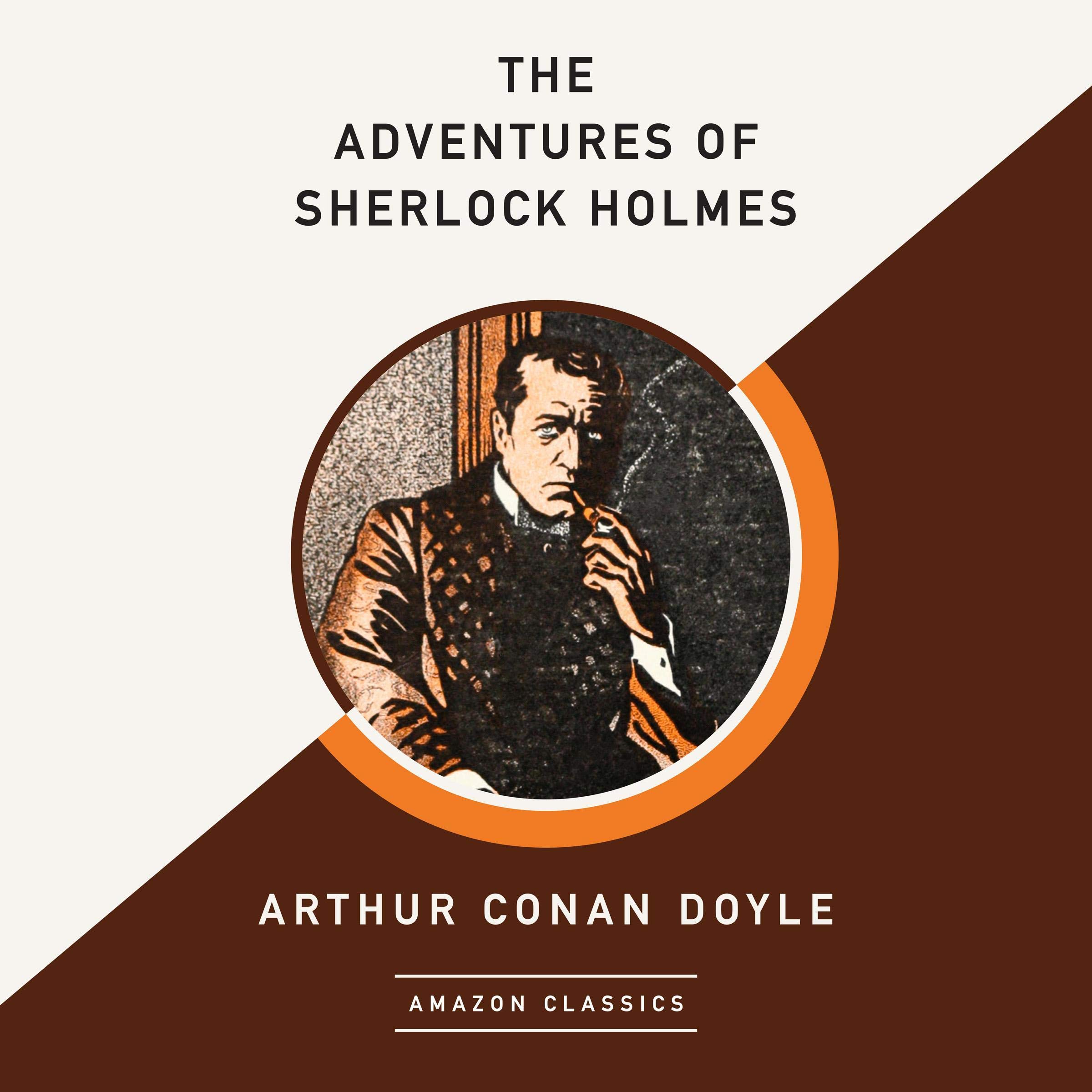 Cover art for The Adventures of Sherlock Holmes (AmazonClassics Edition)