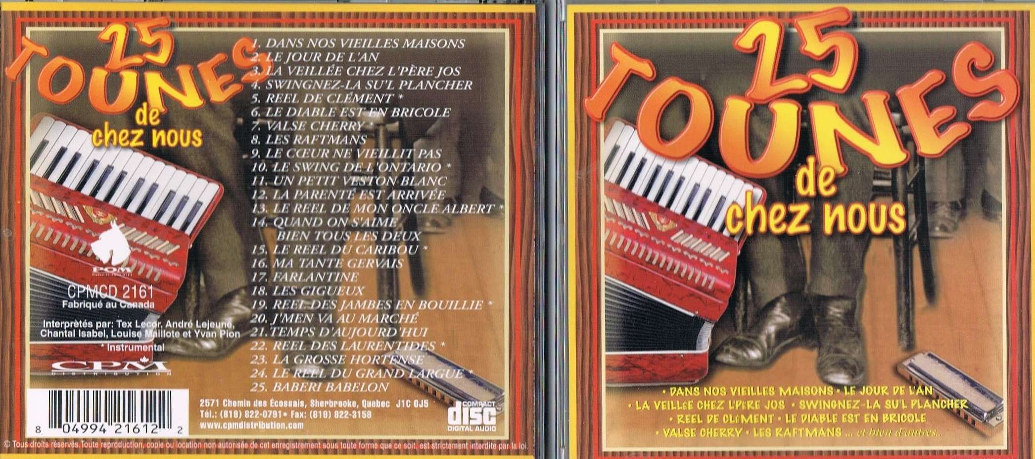 25 Tounes de Chez-Nous avec Tex Lecor, Andre Lejeune, Chantal Isabel, Louise Maillot et Yvan Pion [Audio CD] Tex Lecor, Andre Lejeune, Chantal Isabel, Louise Maillot et Yvan Pion