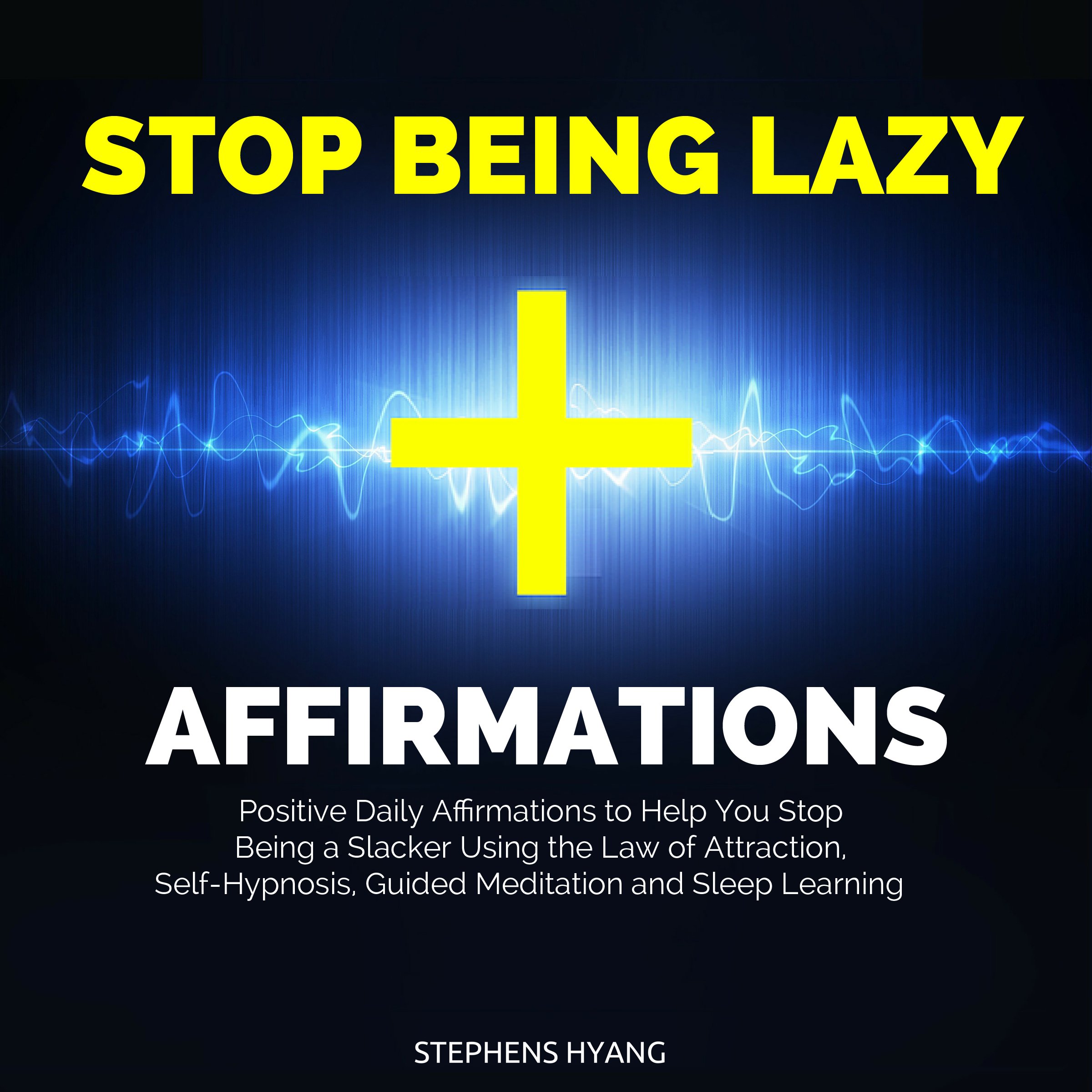 Cover art for Stop Being Lazy Affirmations