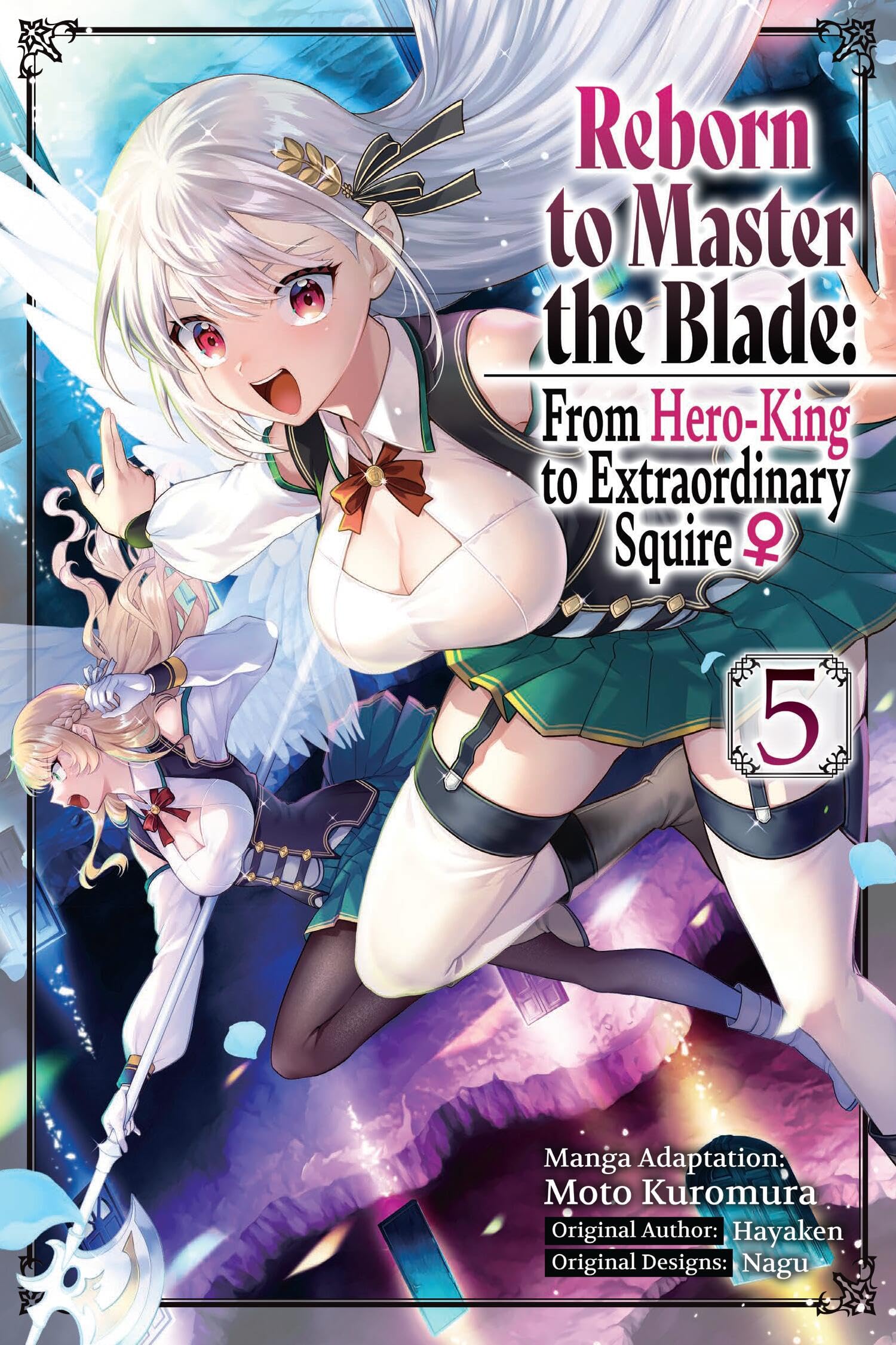 Reborn to Master the Blade: From Hero-King to Extraordinary Squire ?, Vol. 5