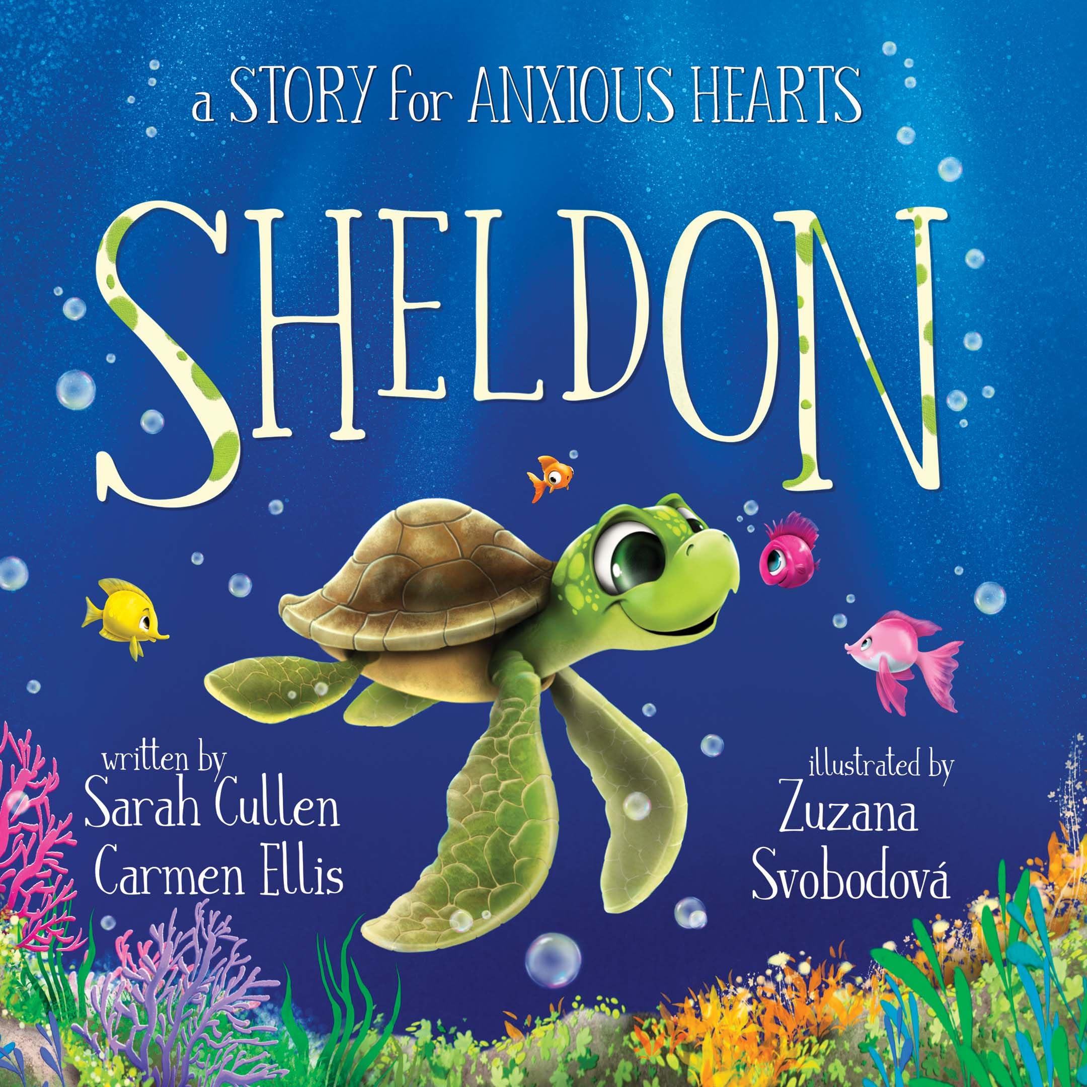 Sheldon: A Story for Anxious Hearts (Ocean Tales Children's Books)