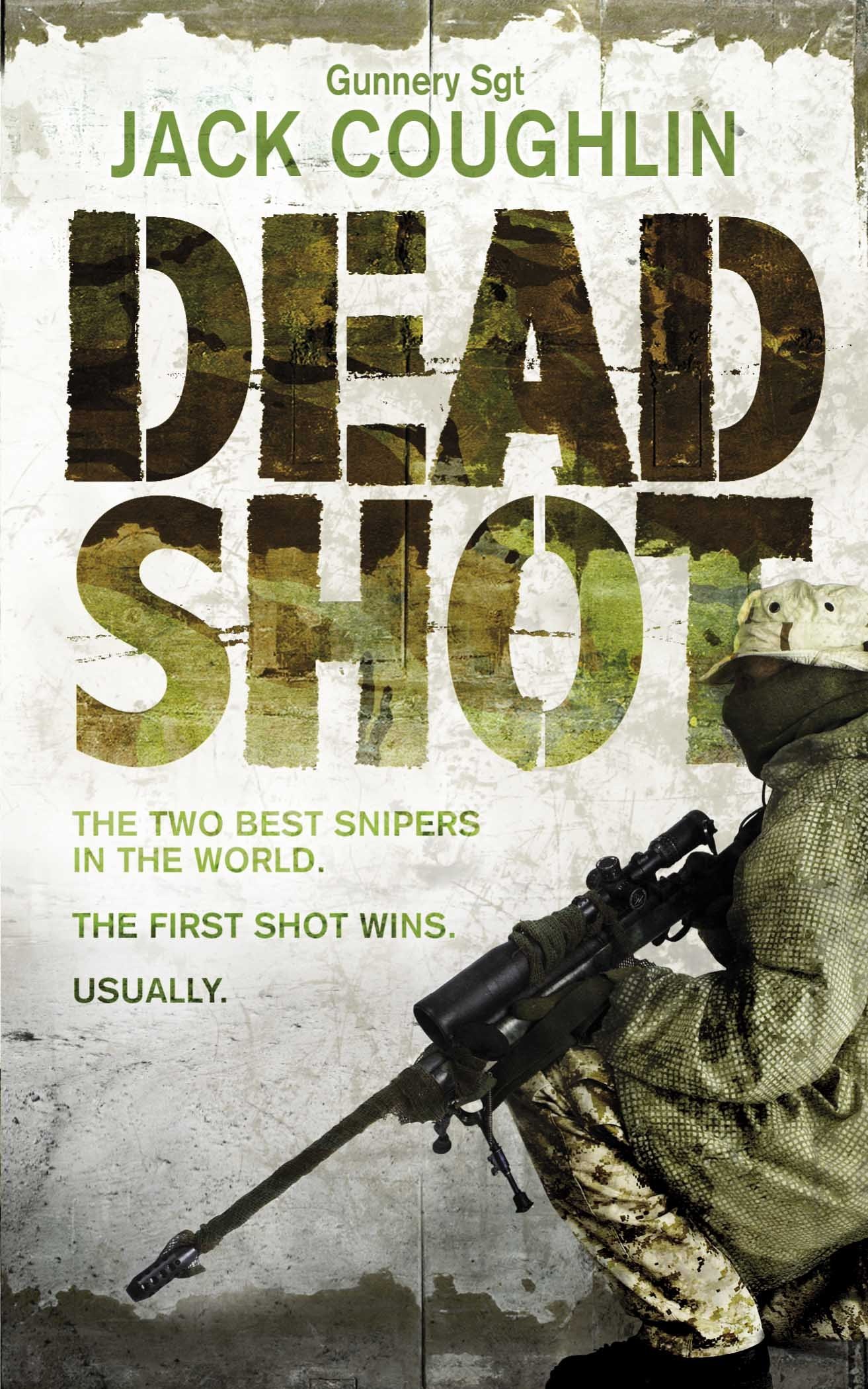 Dead Shot (Gunnery Sergeant Kyle Swanson series, 2) Paperback – 28 May 2015