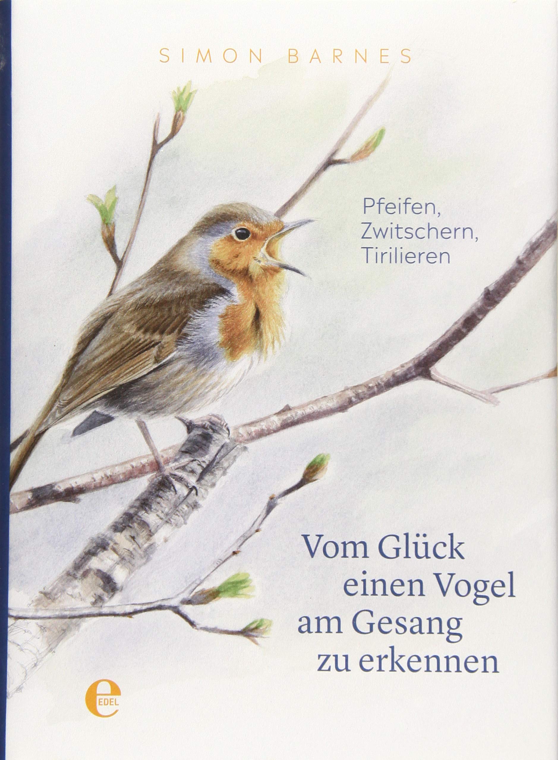 Vom Glück einen Vogel am Gesang zu erkennen: Pfeifen, Zwitschern, Tirilieren