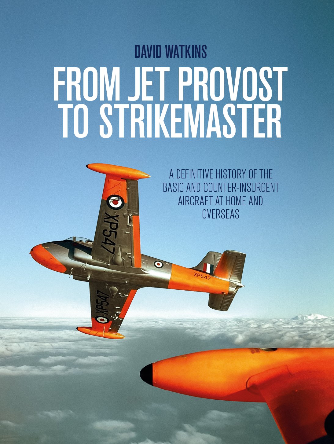 From Jet Provost to Strikemaster by David Watkins - 9781911667841