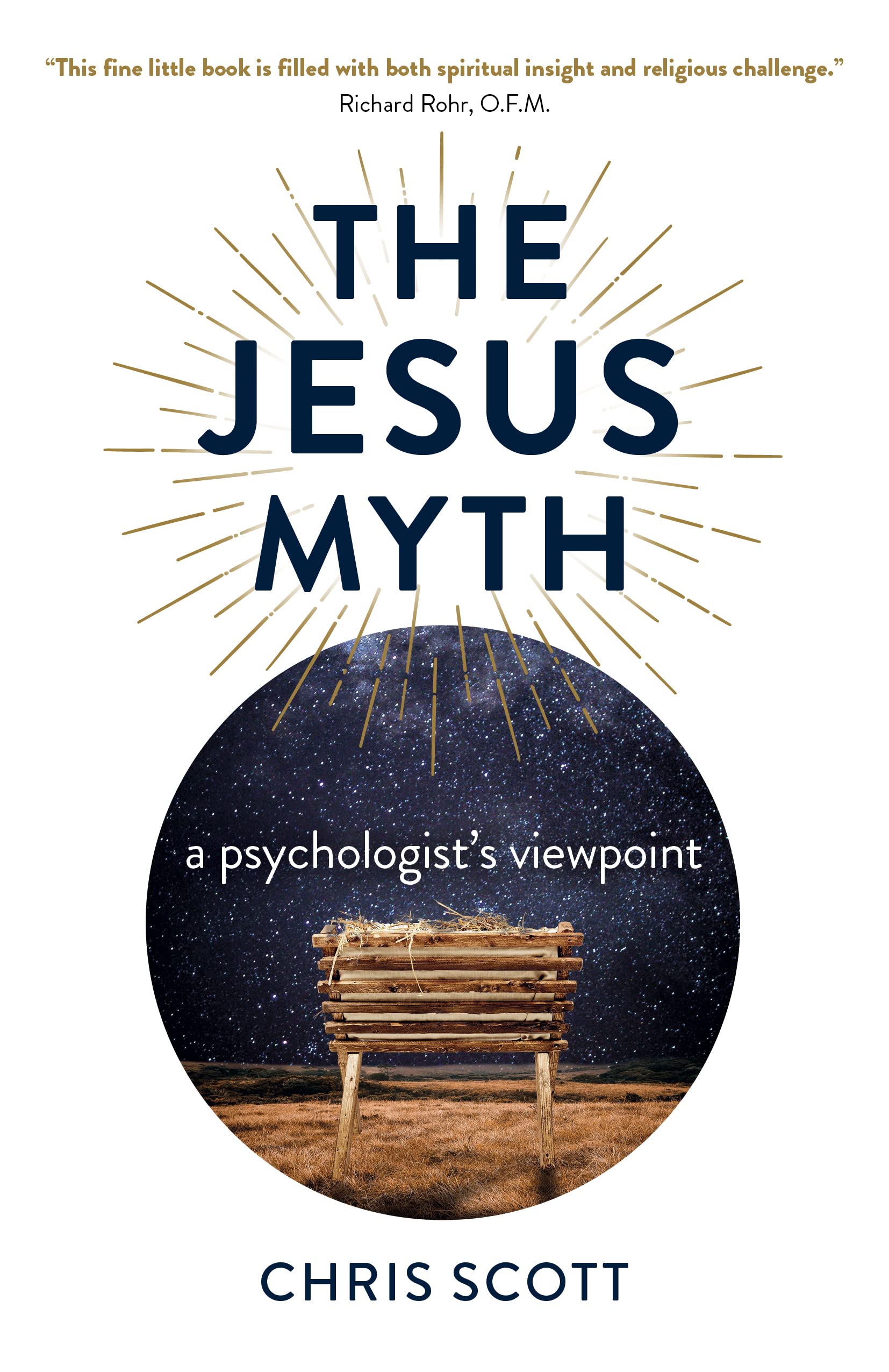 The Jesus Myth: a psychologist's viewpoint,Chris Scott