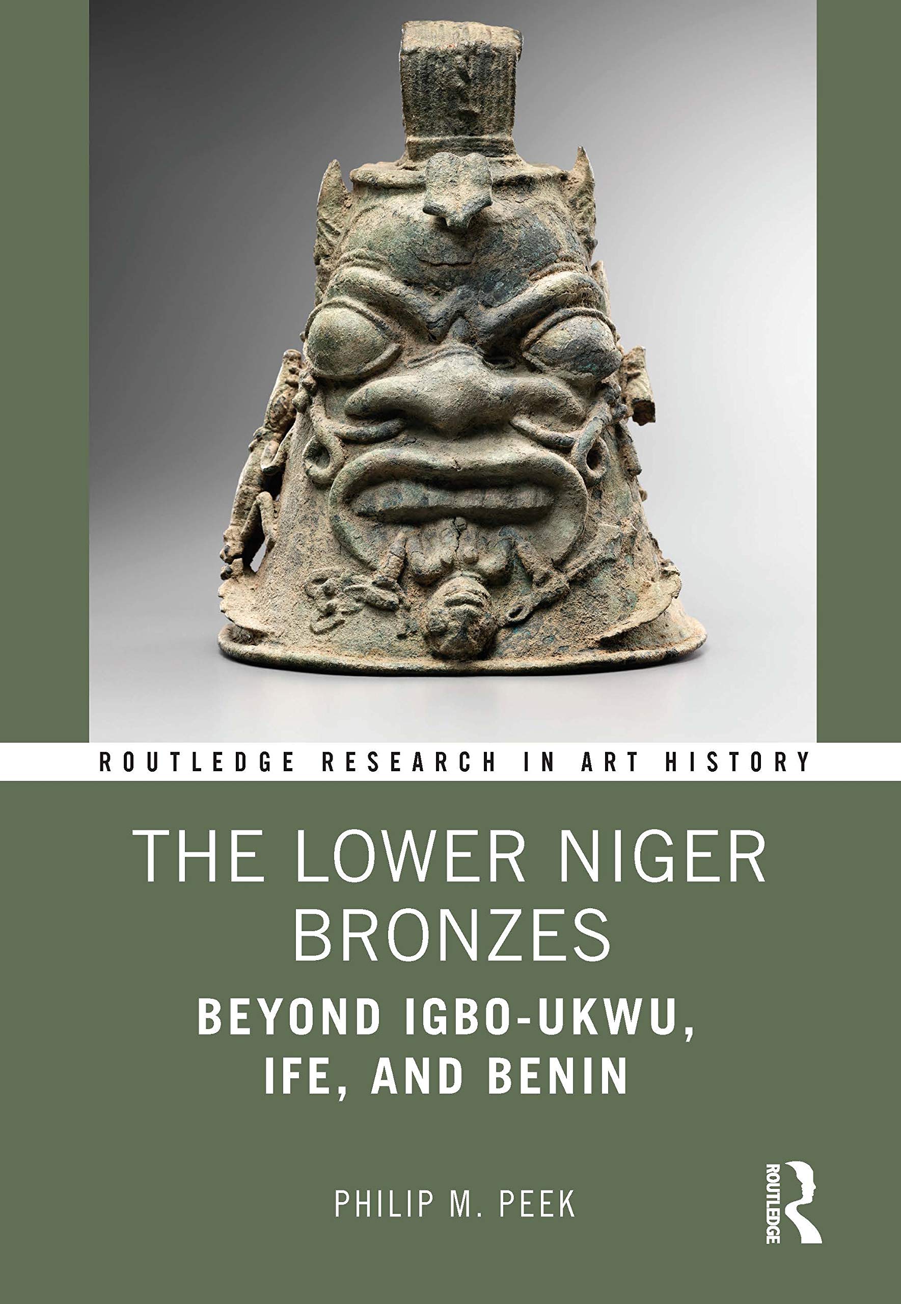 Lower Niger Bronzes livre sur l'art africain et l'histoire au-delà d'Ife et Bénin