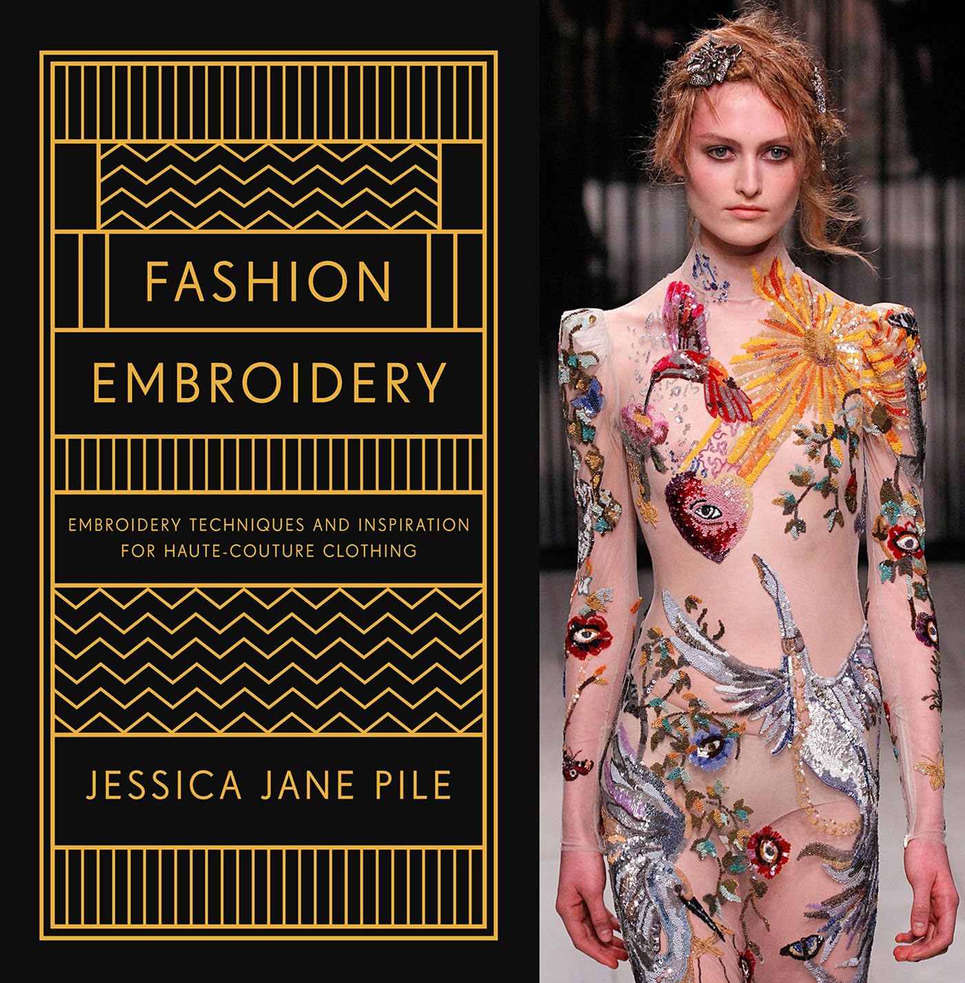 Bloomsbury Fashion Embroidery: Embroidery Techniques and Inspiration for Haute-Couture Clothing Hardcover – Big Book, 22 February 2018