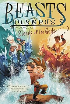 Steeds of the Gods #3 Beasts of Olympus