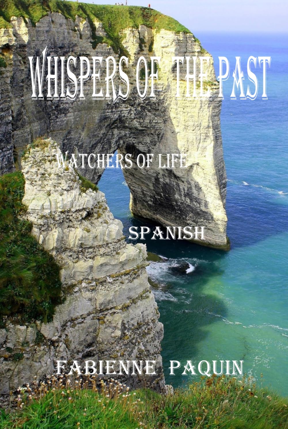 Whispers of the Past in Spanish: Watchers of Life