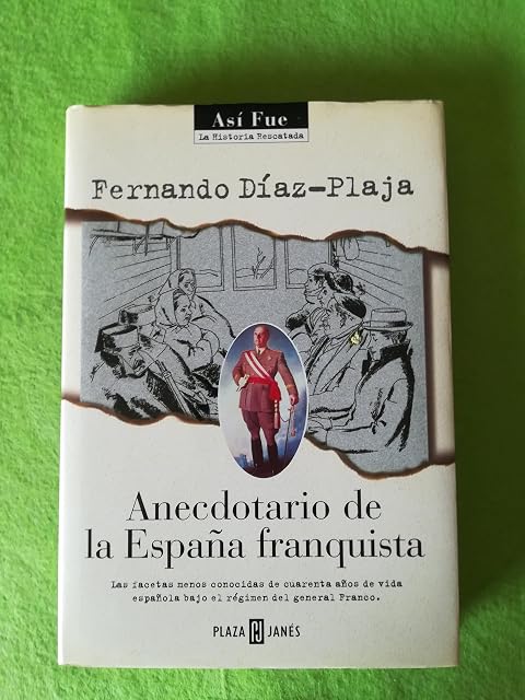 Portada de Anecdotario de la España franquista