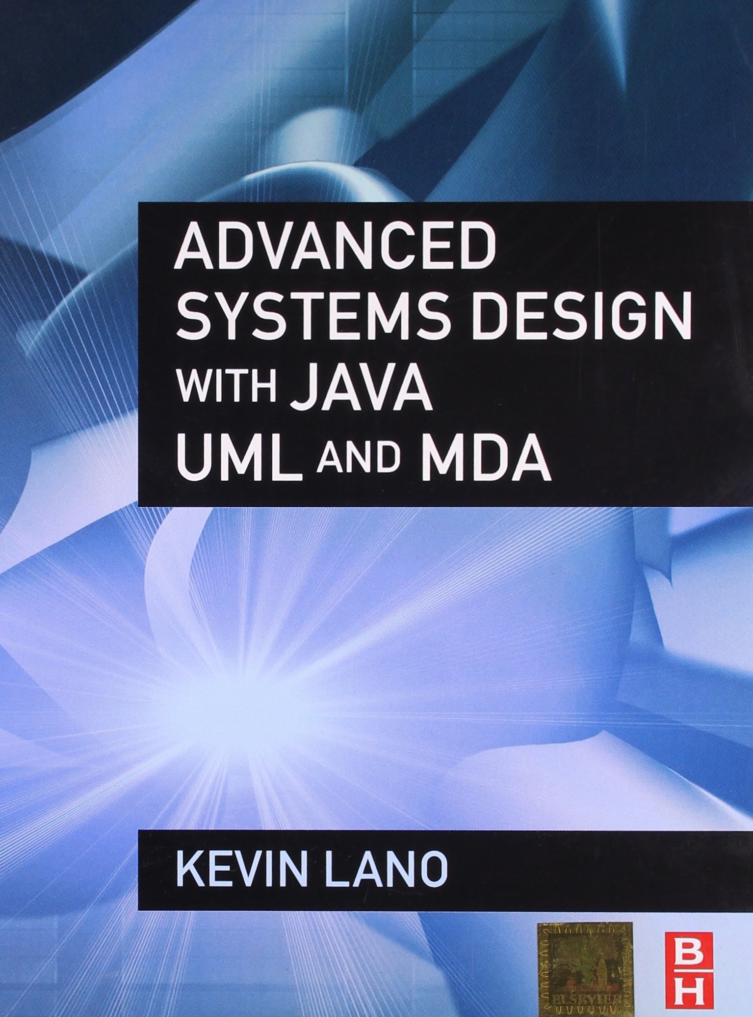 ADVANCED SYSTEMS DESIGN WITH JAVA UML AND MDA
