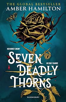 Seven Deadly Thorns the irresistible enemies-to-lovers romantasy
