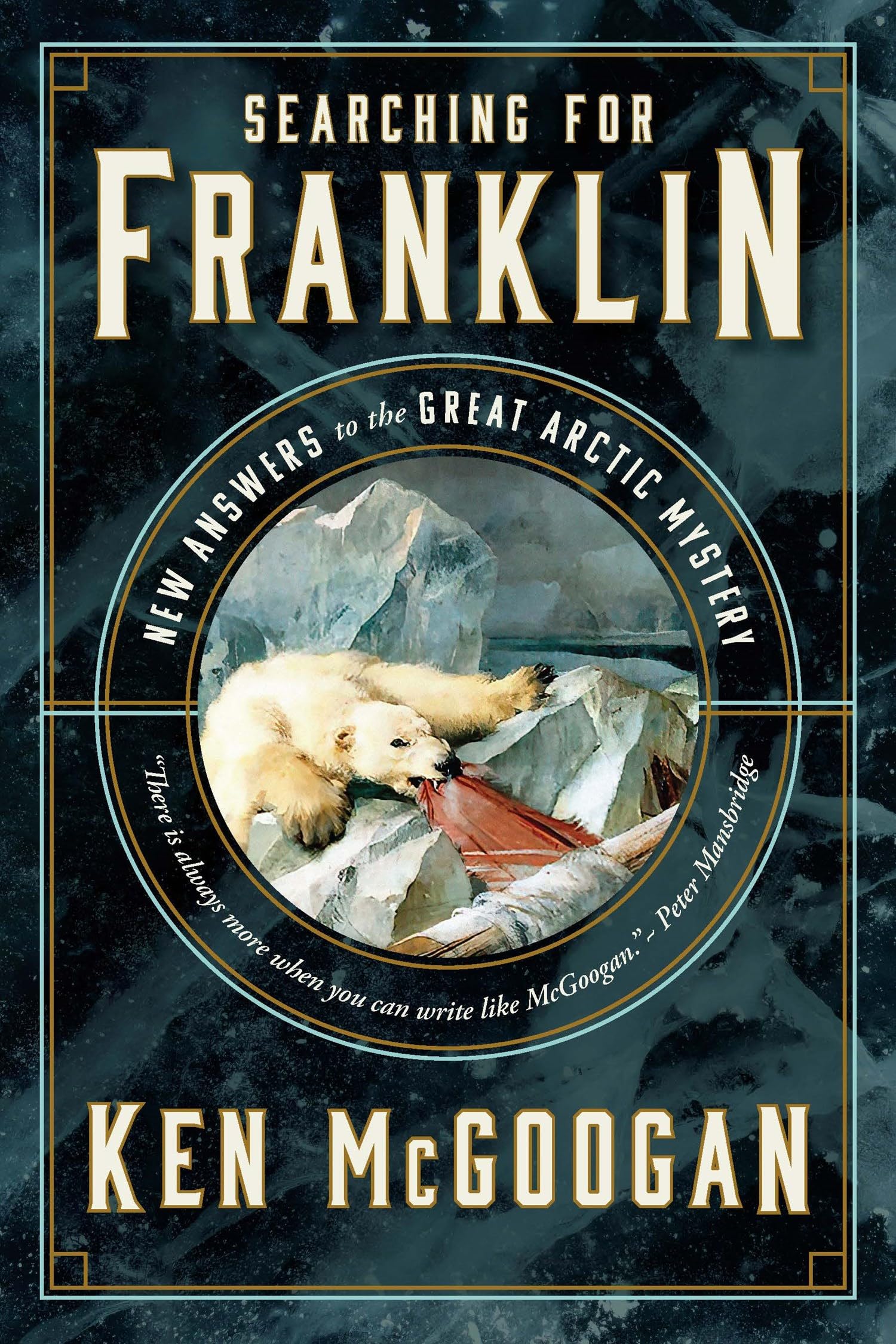 Searching for Franklin by Ken McGoogan (Hardback Book)