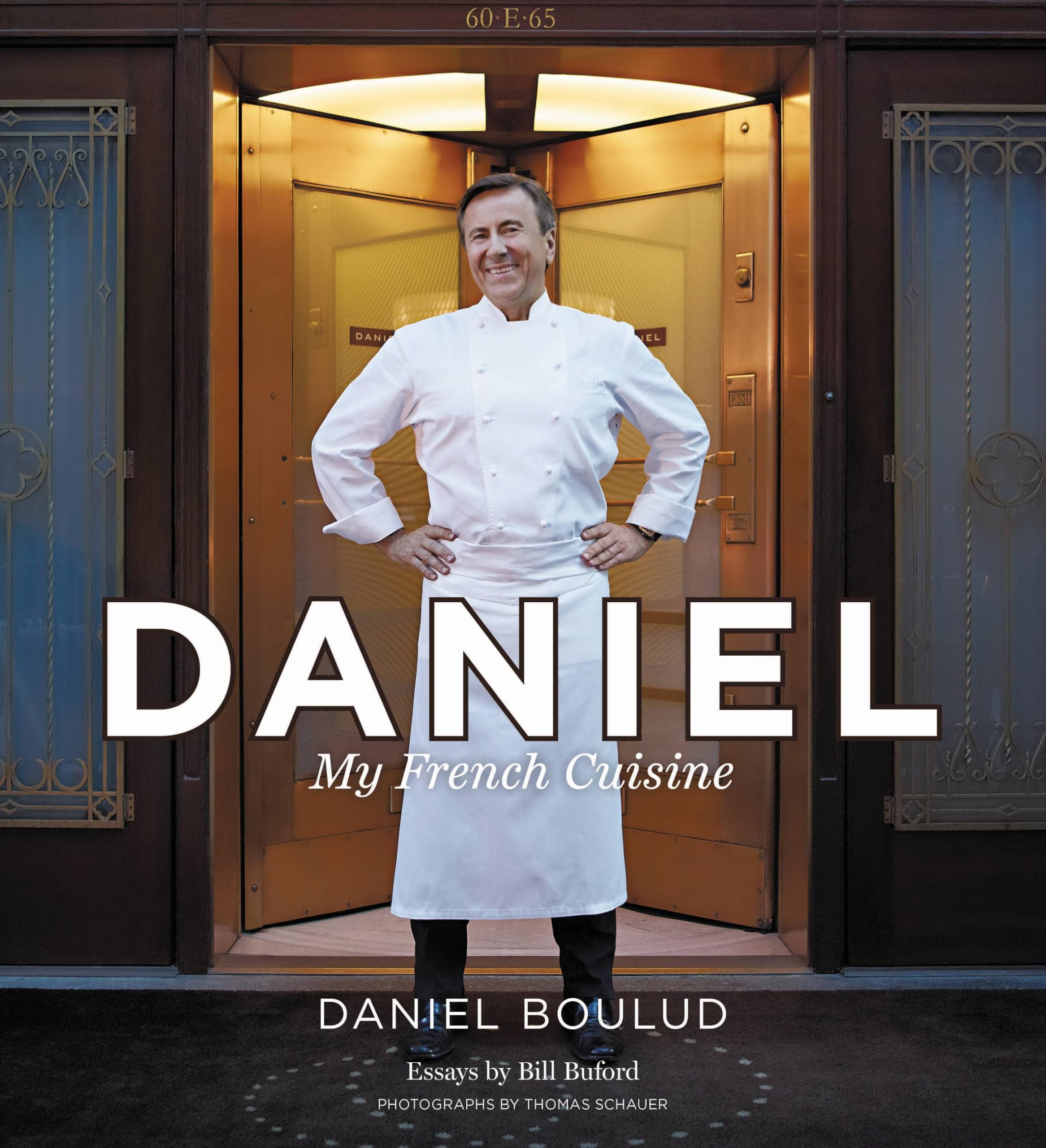 Grand Central Publishing Daniel: My French Cuisine