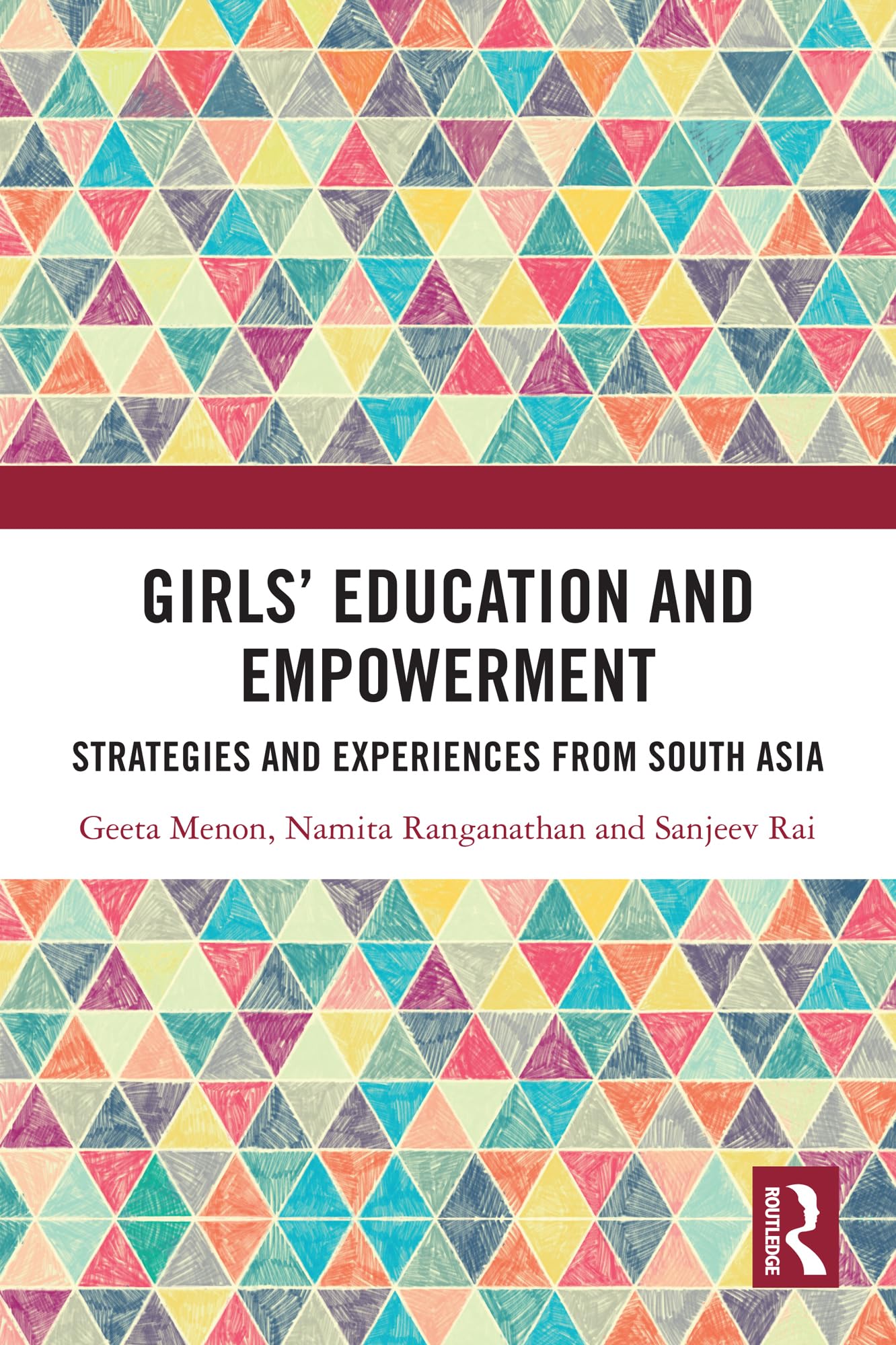 Girls’ Education and Empowerment: Strategies and Experiences from South Asia