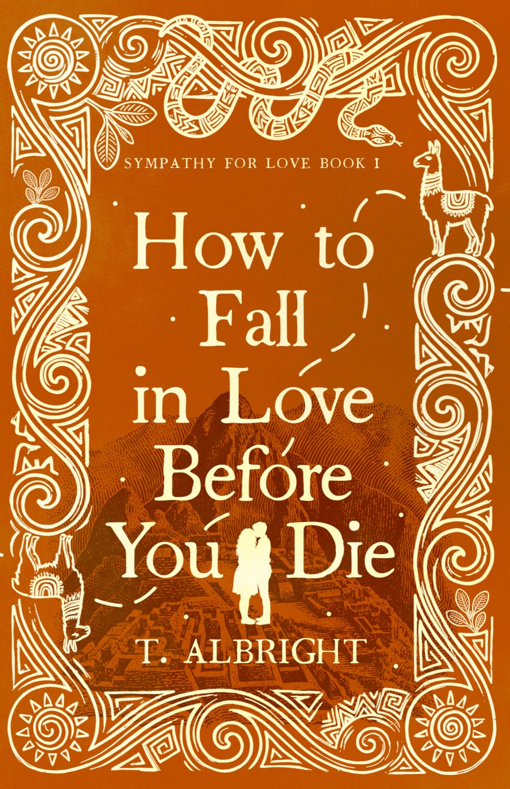 How to Fall in Love Before You Die (Sympathy for Love)