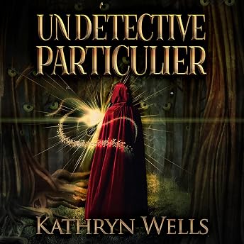 Un Détective Particulier [A Private Detective] Livre Audio par Kathryn Wells episode artwork