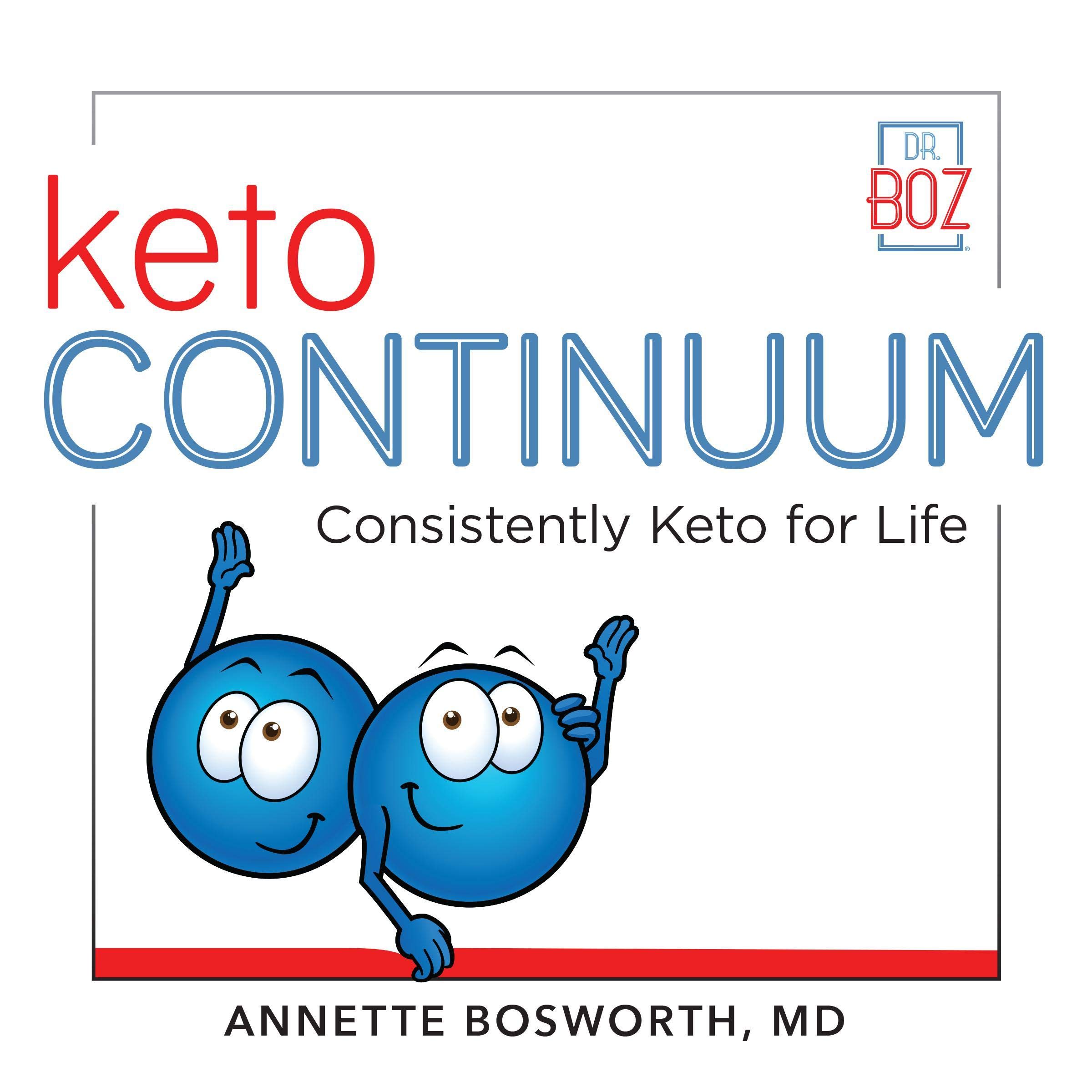 Ketocontinuum: Consistently Keto Diet for Life