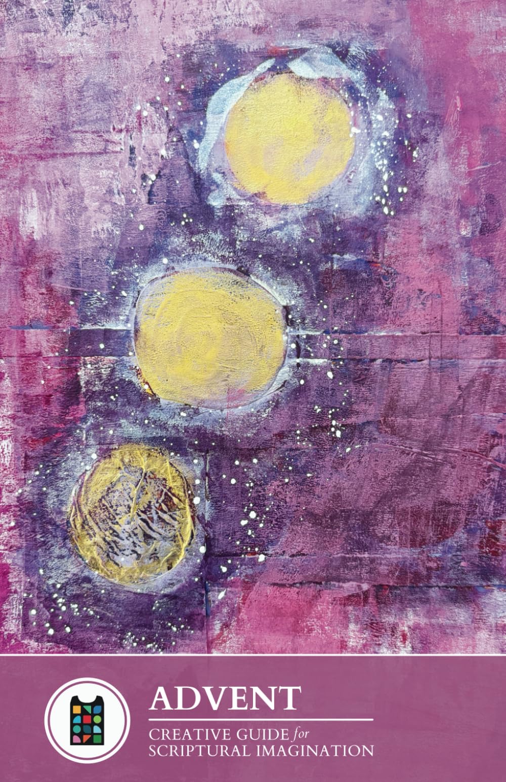 Advent - Creative Guide for Scriptural Imagination (SEASONS)