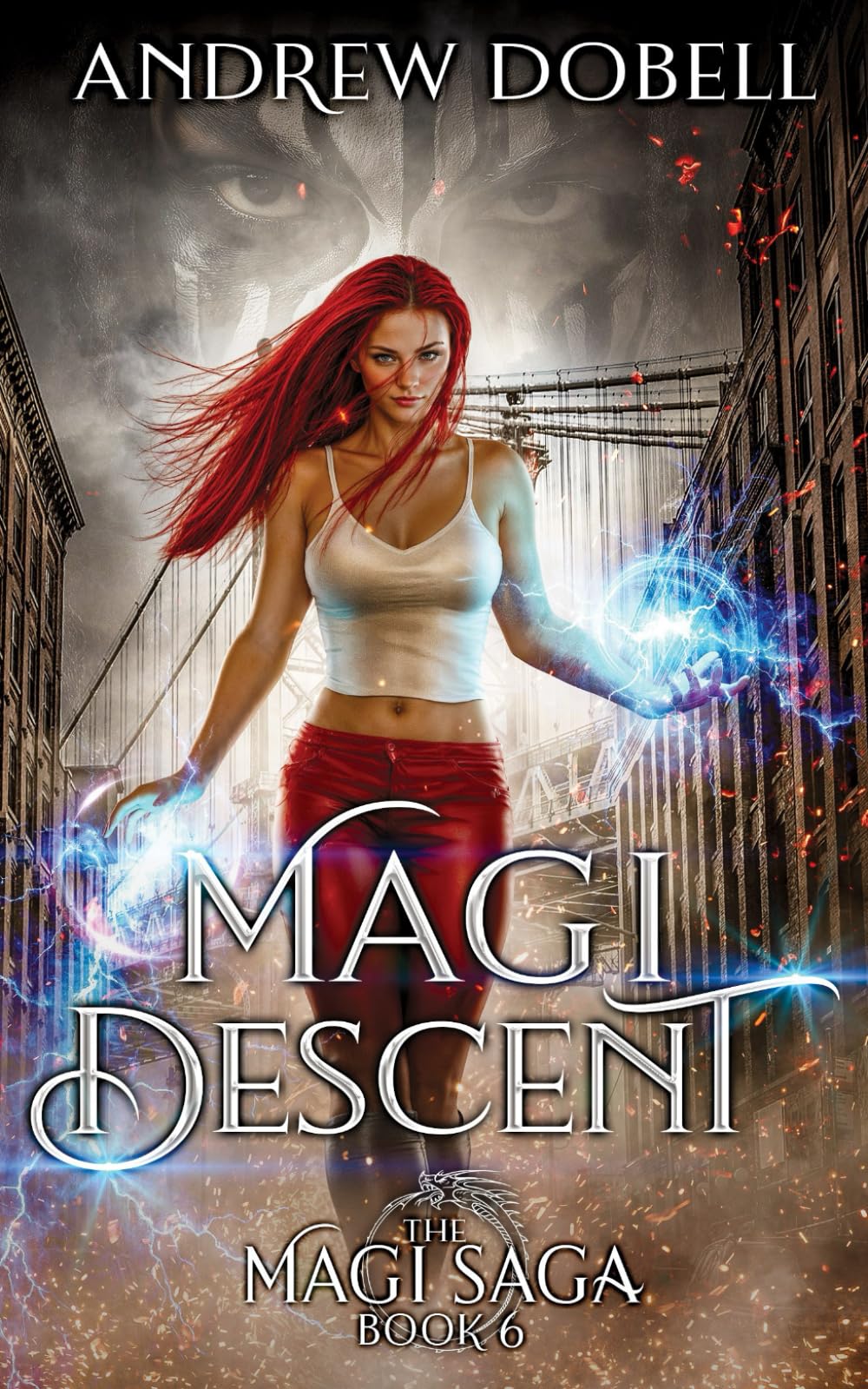 Magi Descent: An Epic Urban Fantasy Adventure: 6 (The Magi Saga)