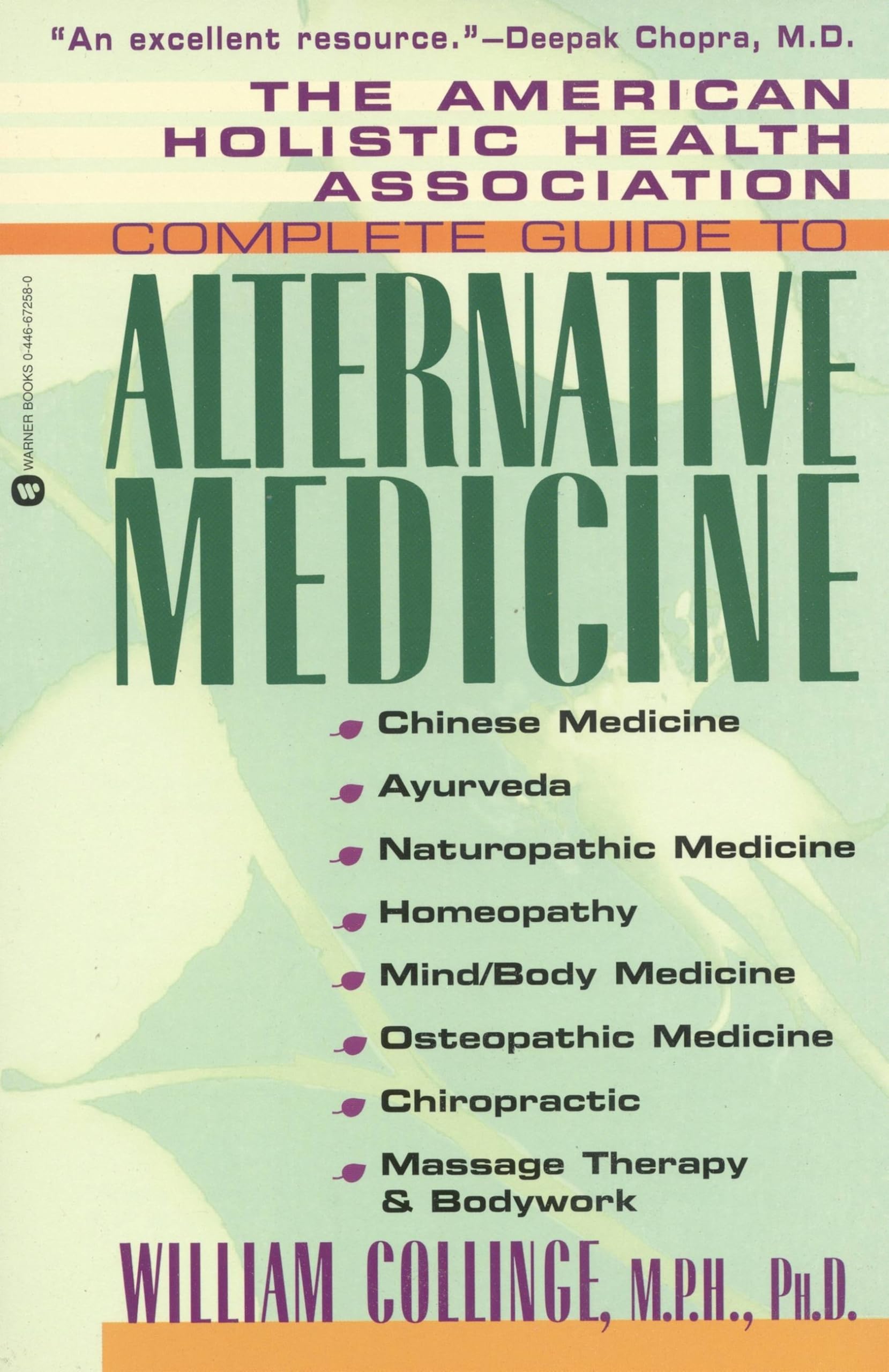 Complete Guide to Alternative Medicine (American Holistic Health Association Complete Guide)