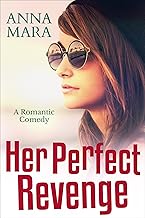 Best Her Perfect Revenge: A Laugh Out Loud Romantic Comedy Review 