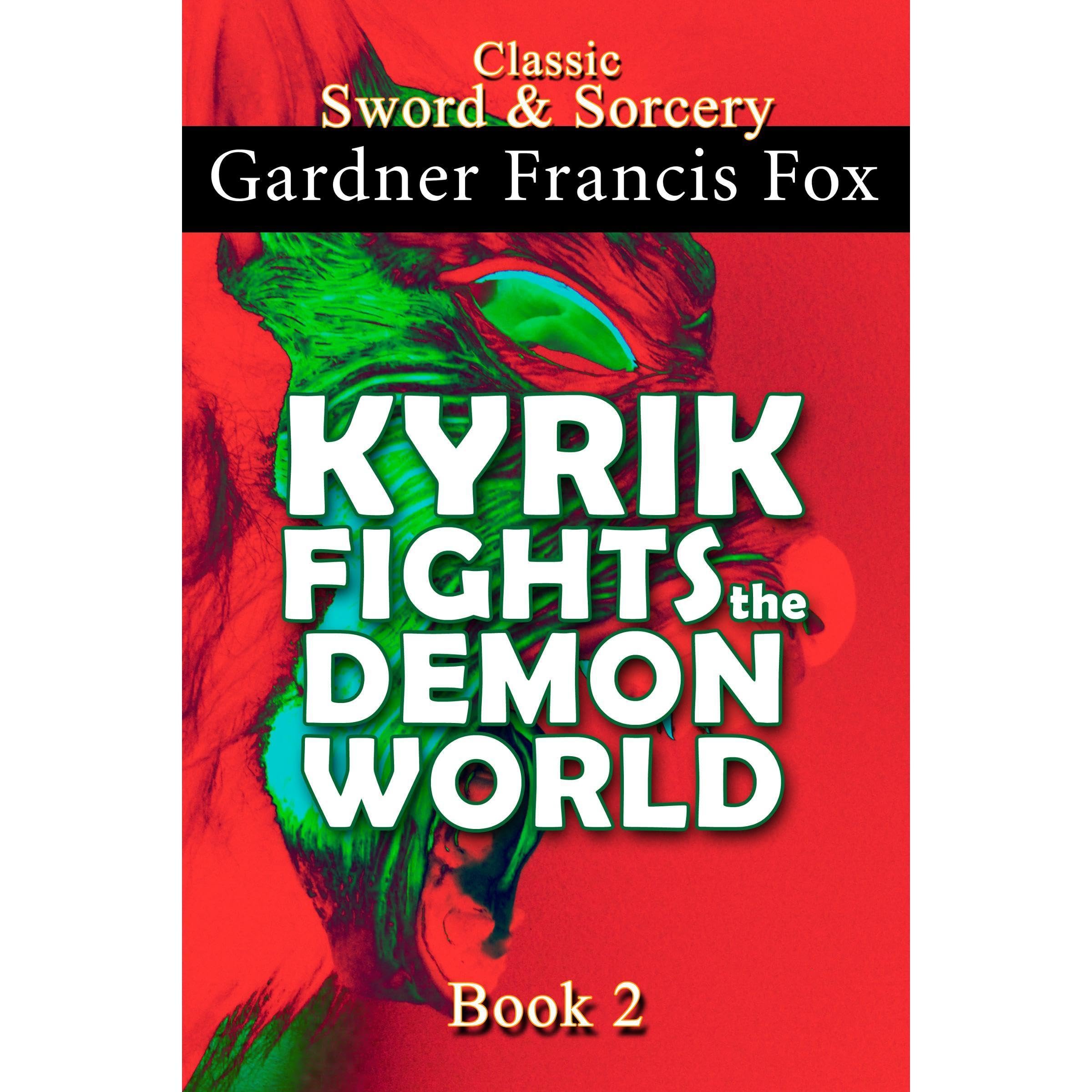 Kyrik Fights the Demon World Book #2