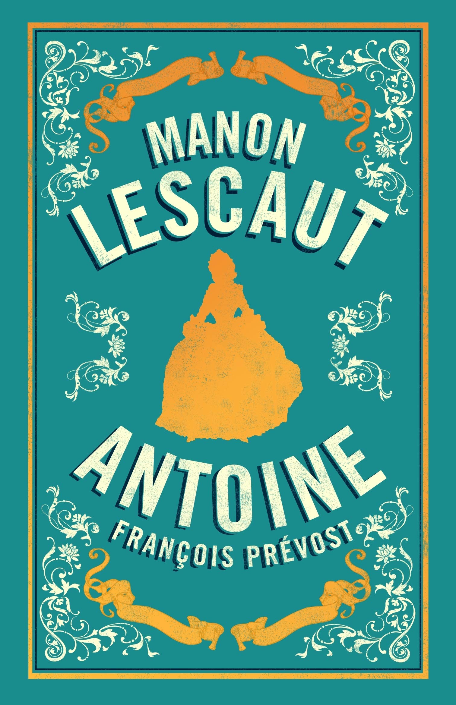 Manon Lescaut : Newly Translated and  Annotated