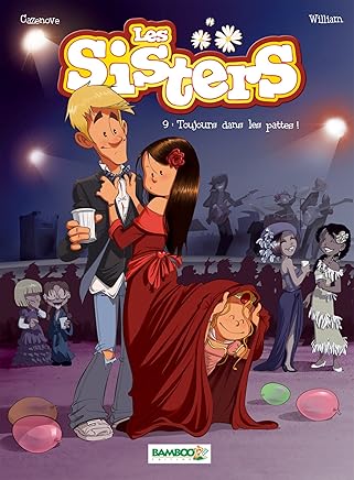 Les Sisters - tome 9: Toujours dans les pattes !
