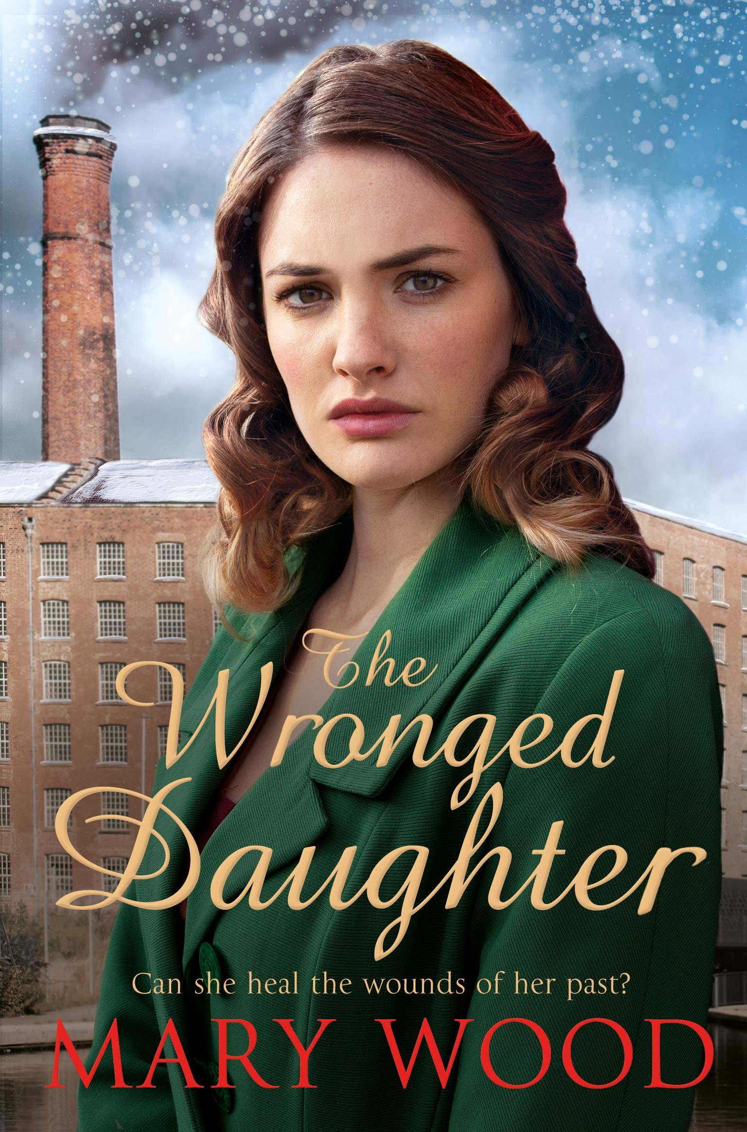 The Wronged Daughter (The Girls Who Went To War)-Mary Wood