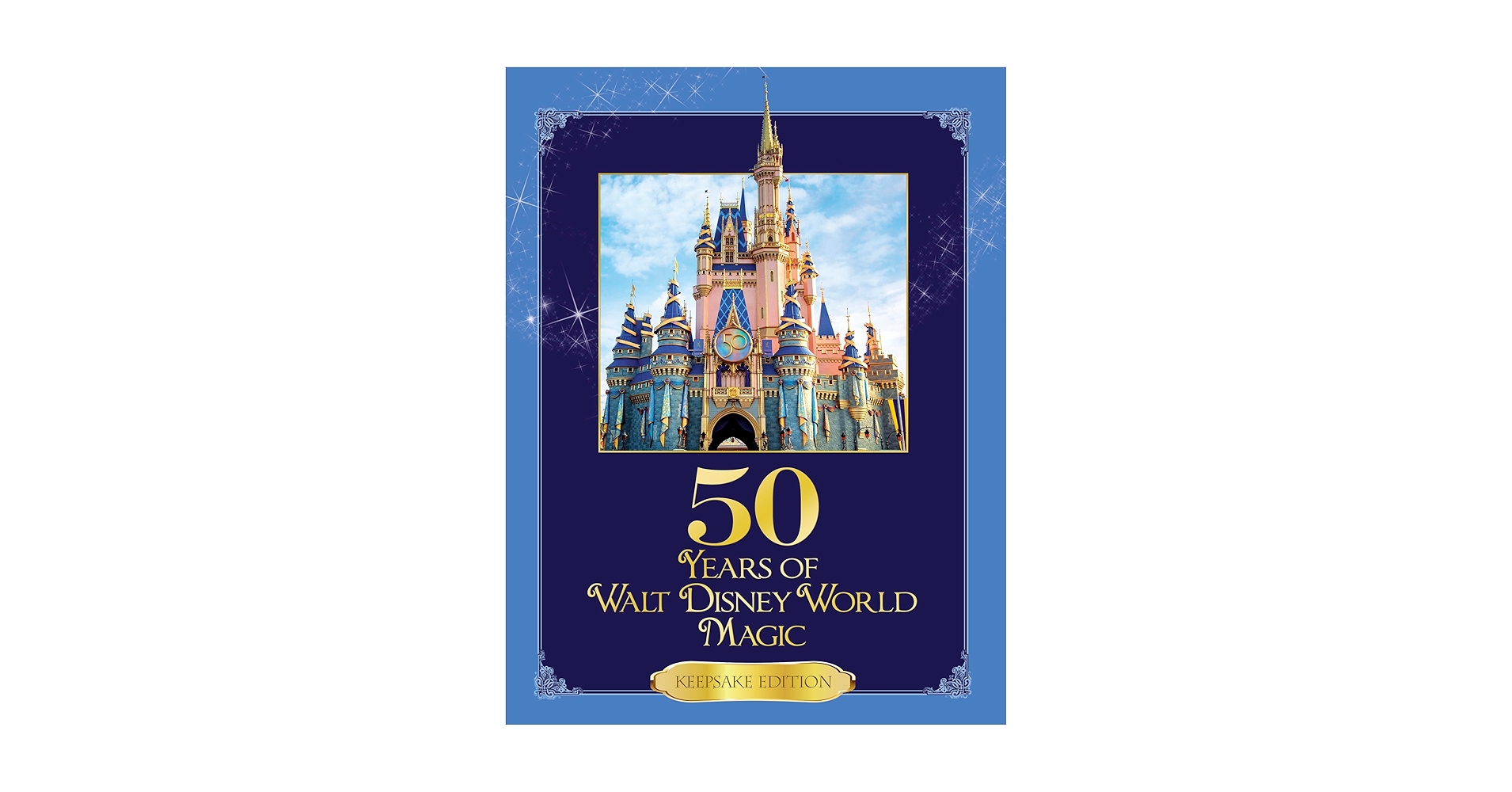 Walt Disney 50周年記念 Keepsake 50 Years of Walt Disney World Magic: Tim Foster: 9781532321252