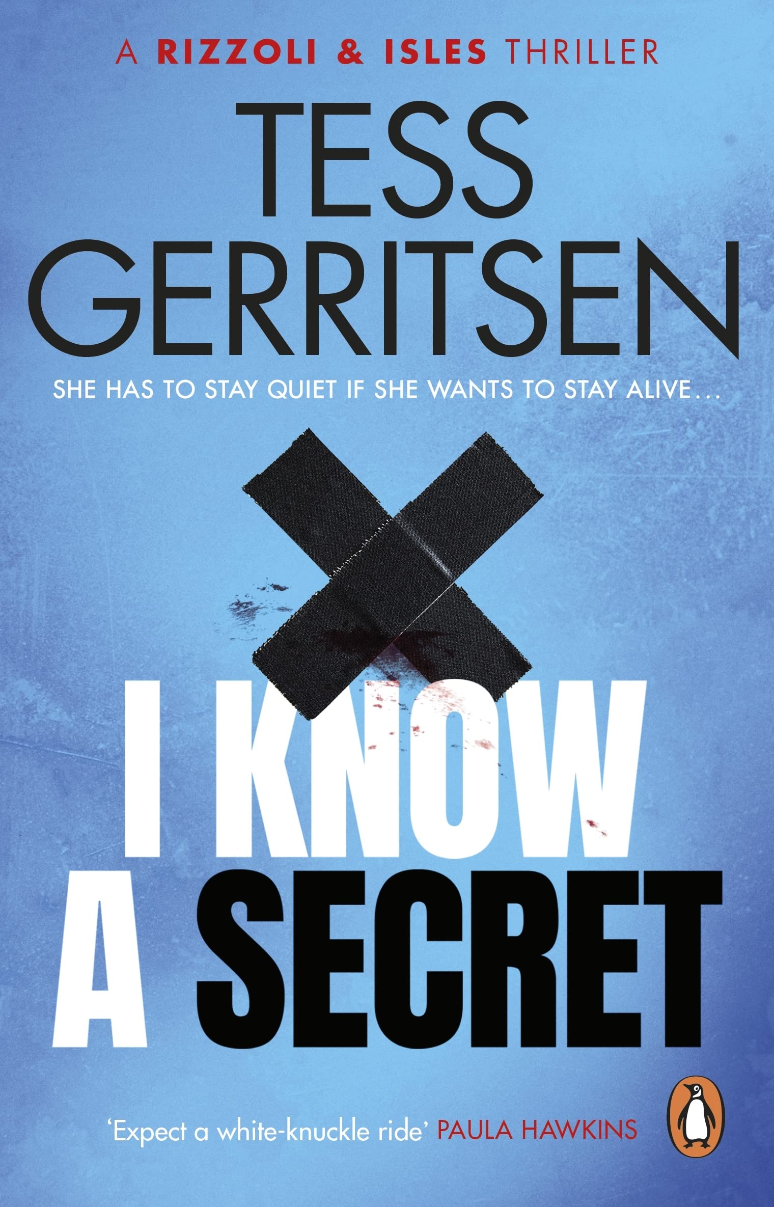 I Know a Secret: The heart-stopping Rizzoli & Isles thriller from the Sunday Times bestselling author (Book 12 of 13)
