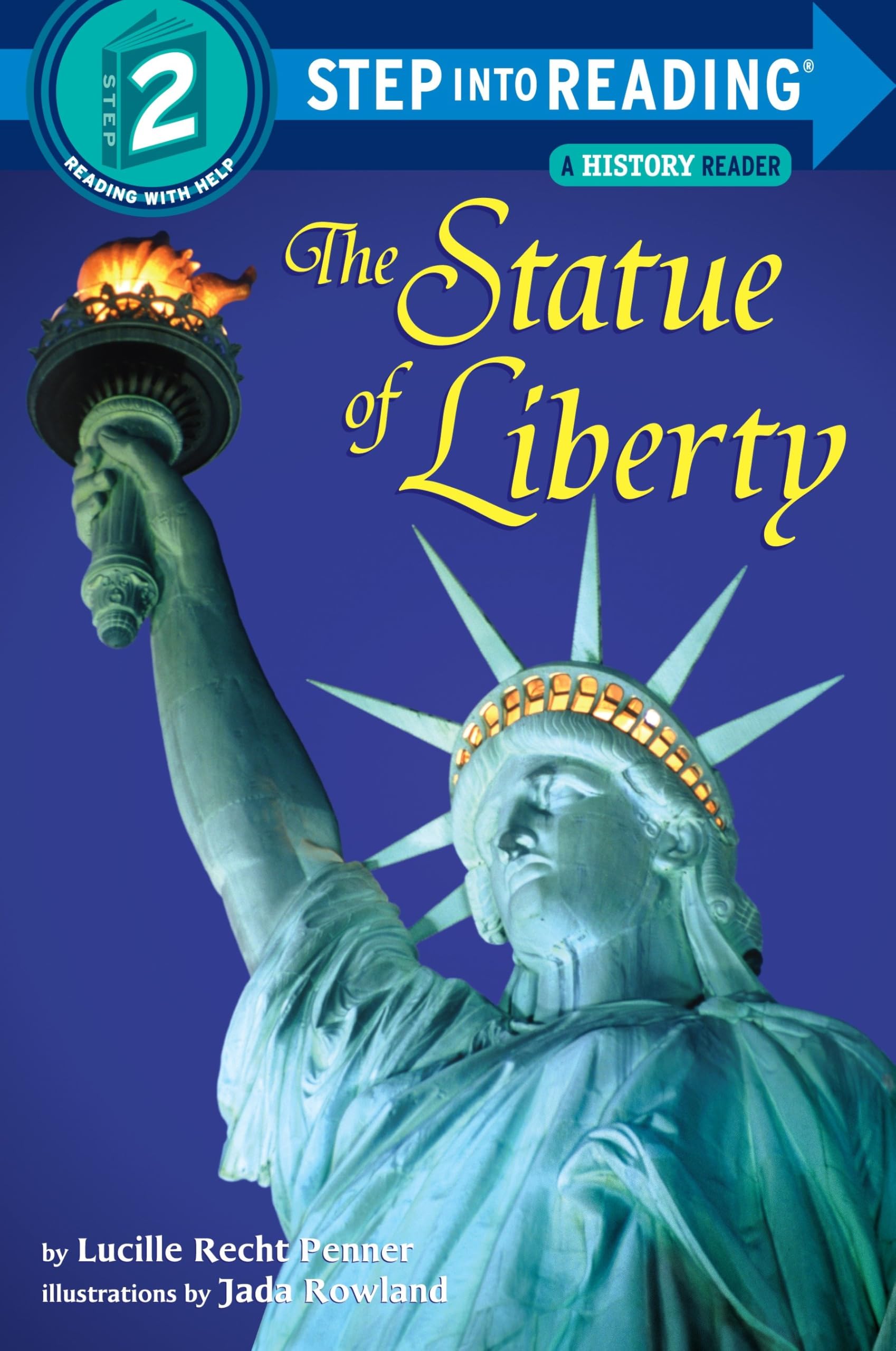 The Statue of Liberty (Step-into-Reading, Step 2) Paperback – Picture Book, July 10, 1995
