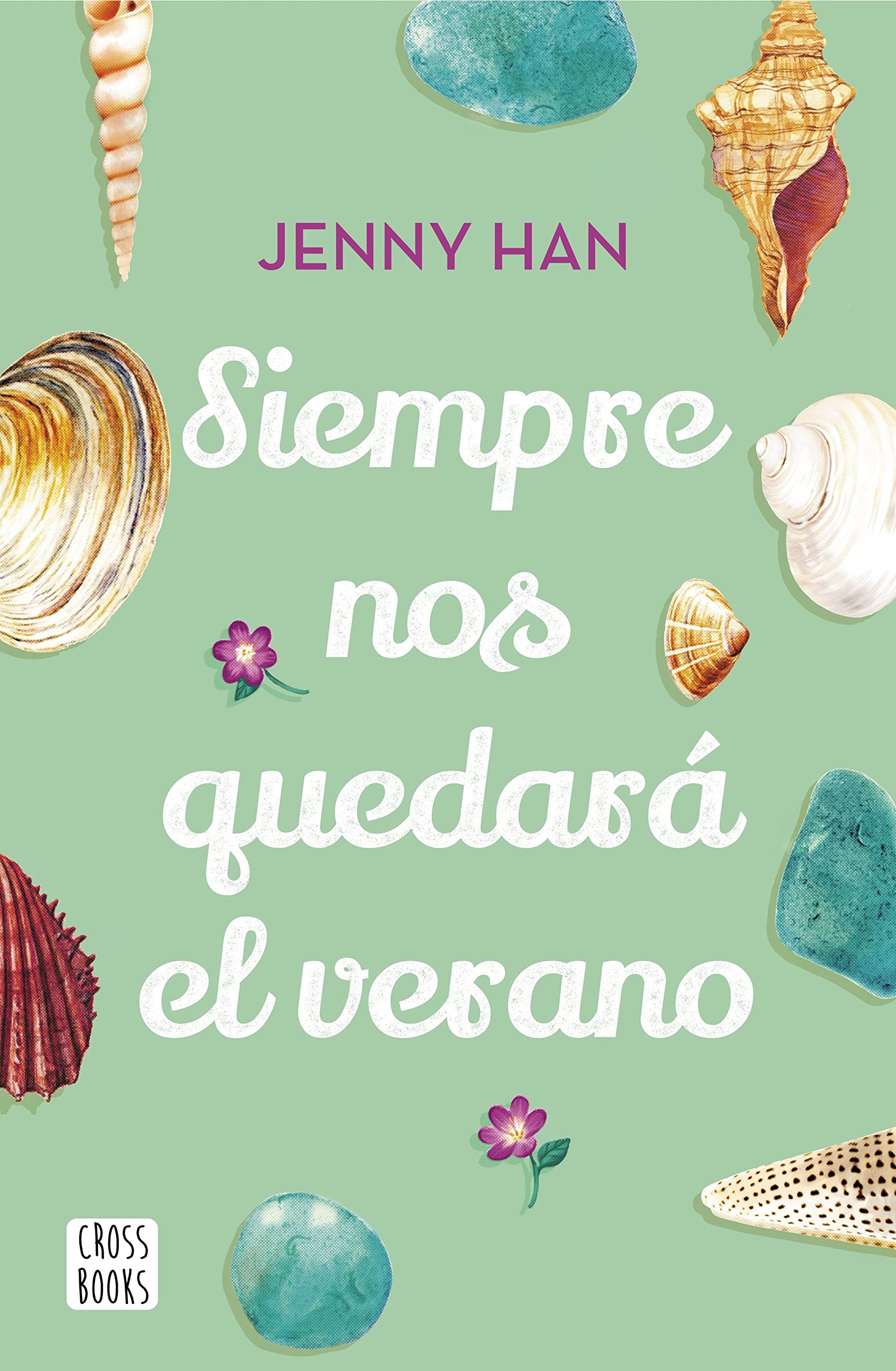 Siempre nos quedará el verano (Ficción nº 3) (Spanish Edition)