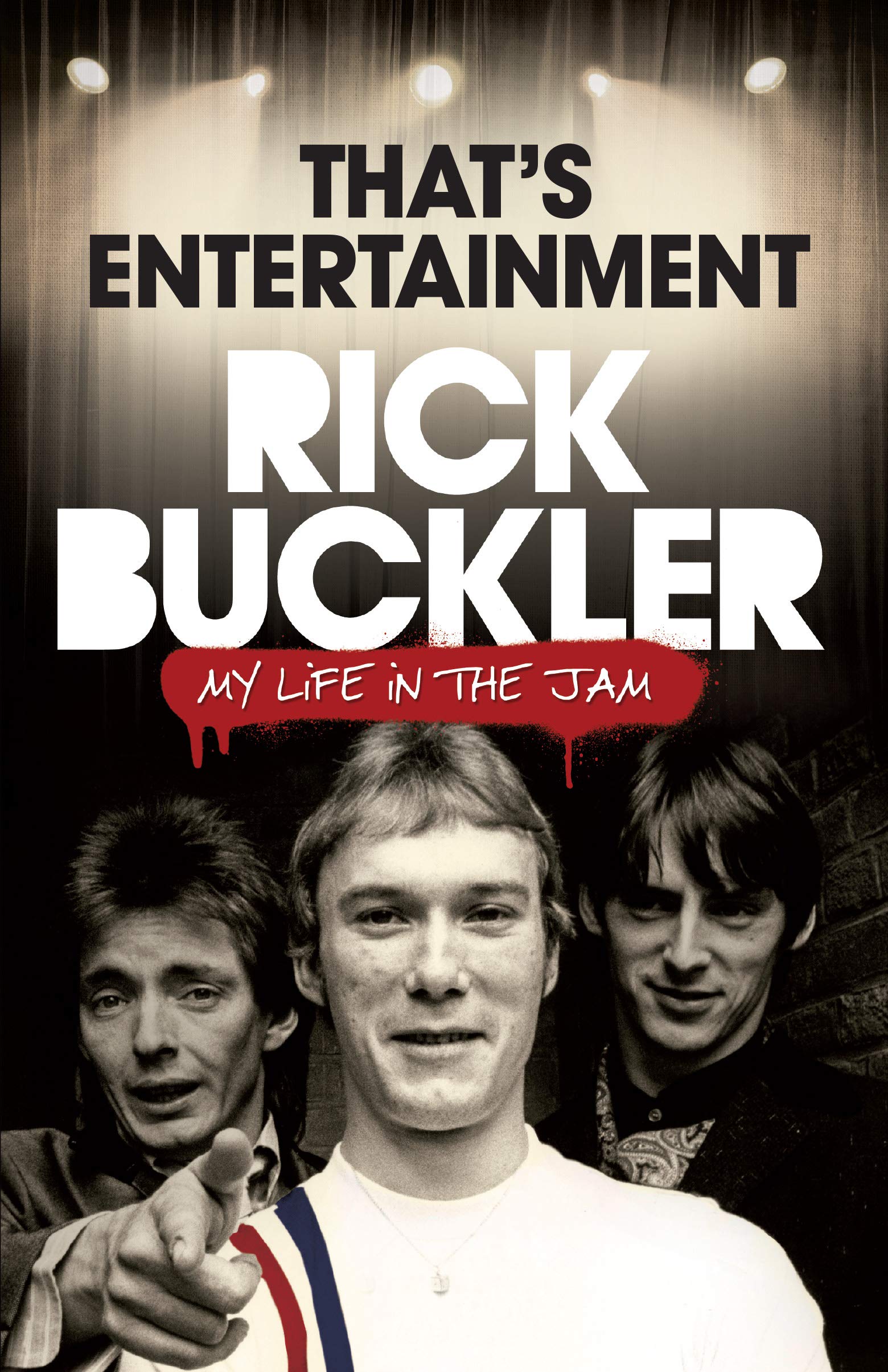 That's Entertainment: My Life in the Jam