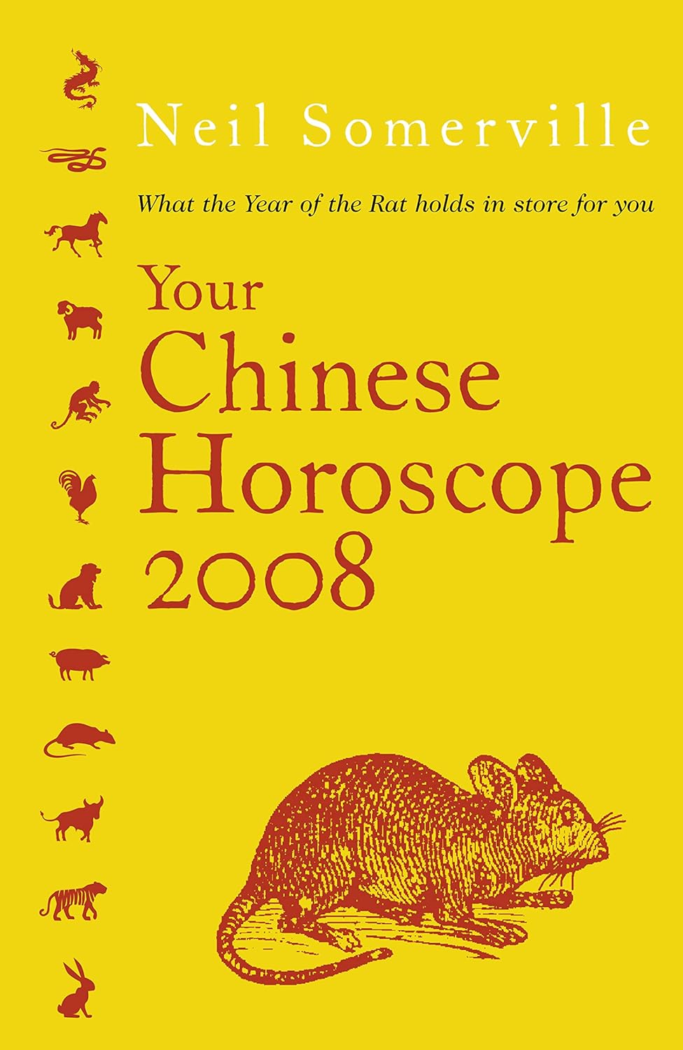 Your Chinese Horoscope 2008: What the Year of the Rat Holds in Store ...