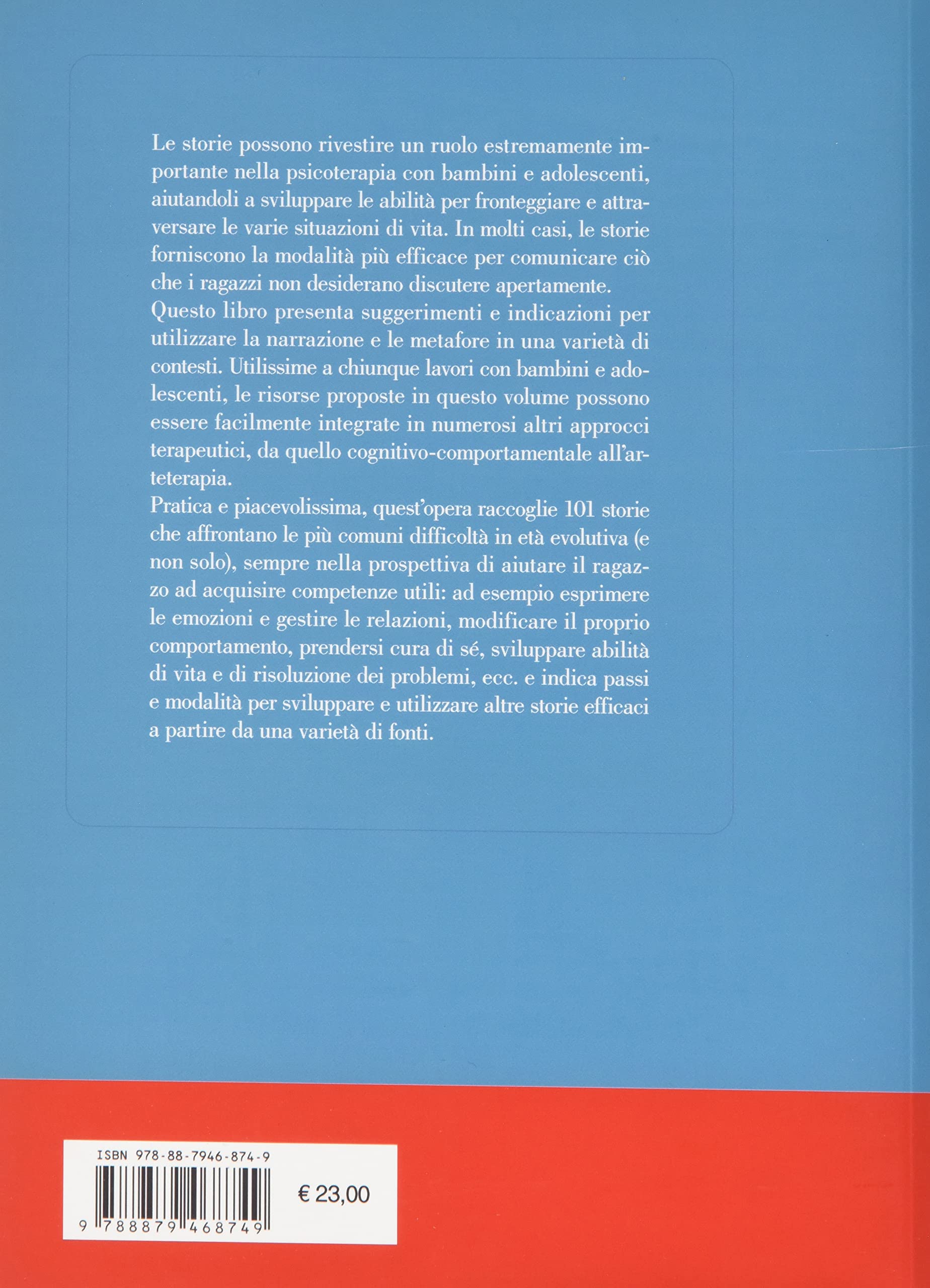 101 storie che guariscono. L'uso di narrazioni in psicoterapia