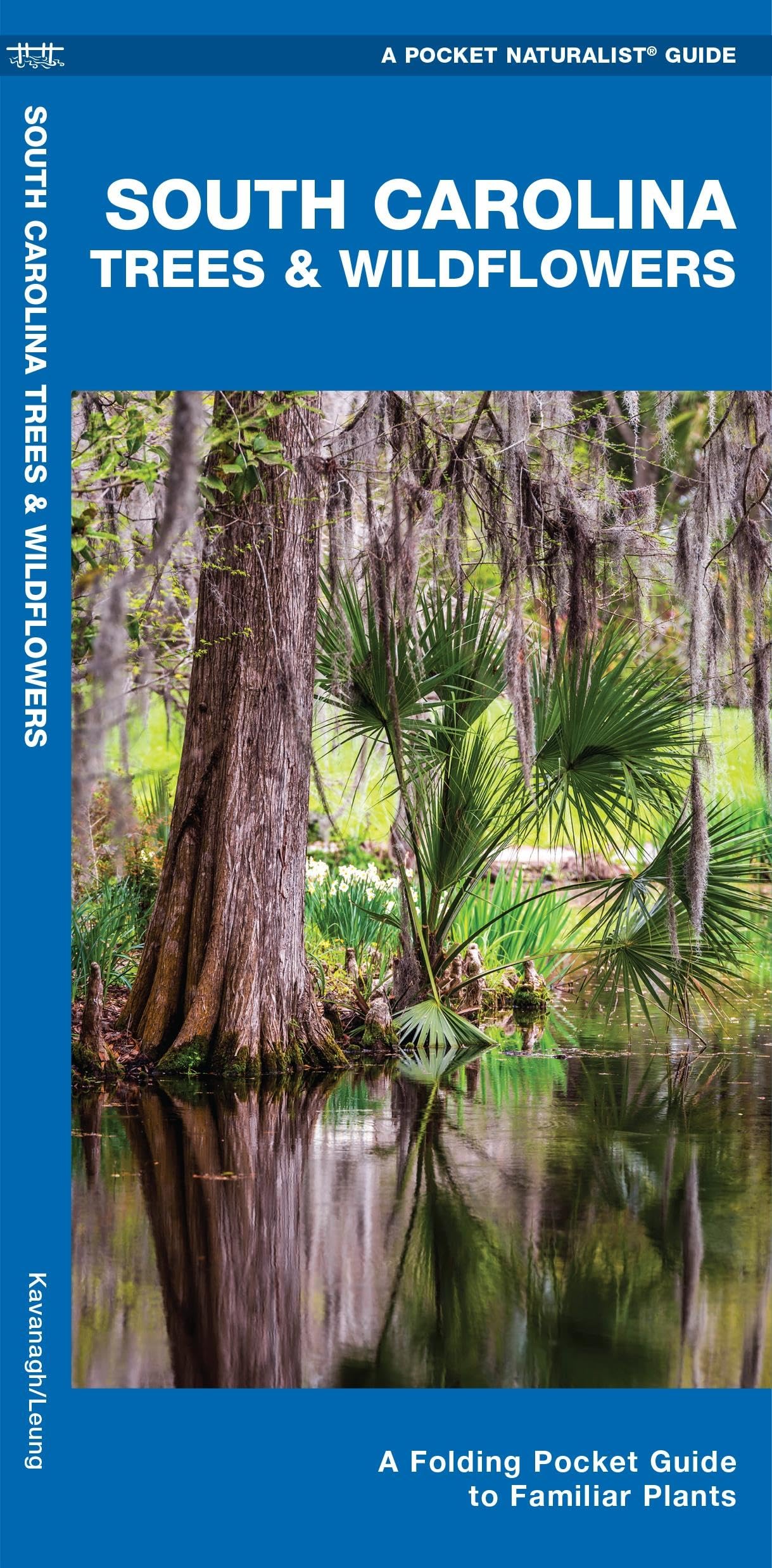 South Carolina Trees & Wildflowers: A Folding Pocket Guide to Familiar Plants (Nature Observation North America)