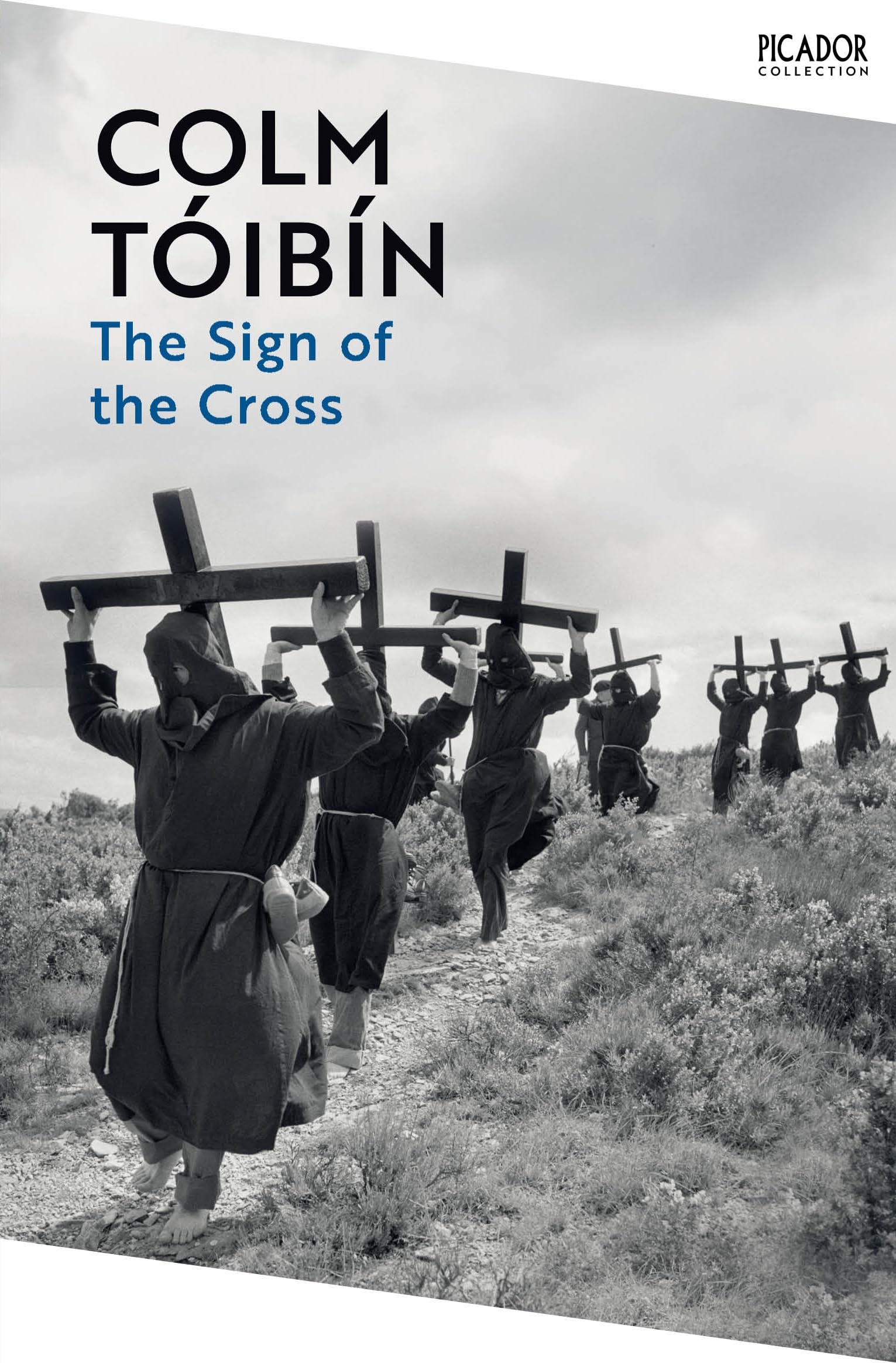 The Sign of the Cross : Travels in Catholic Europe